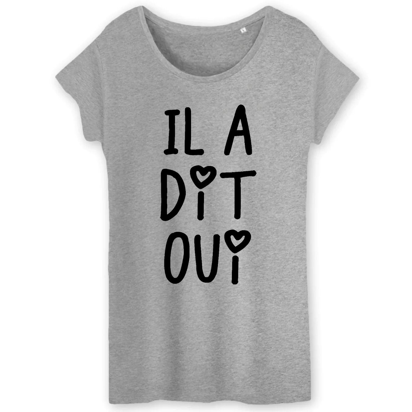 T-Shirt Femme Il a dit oui
