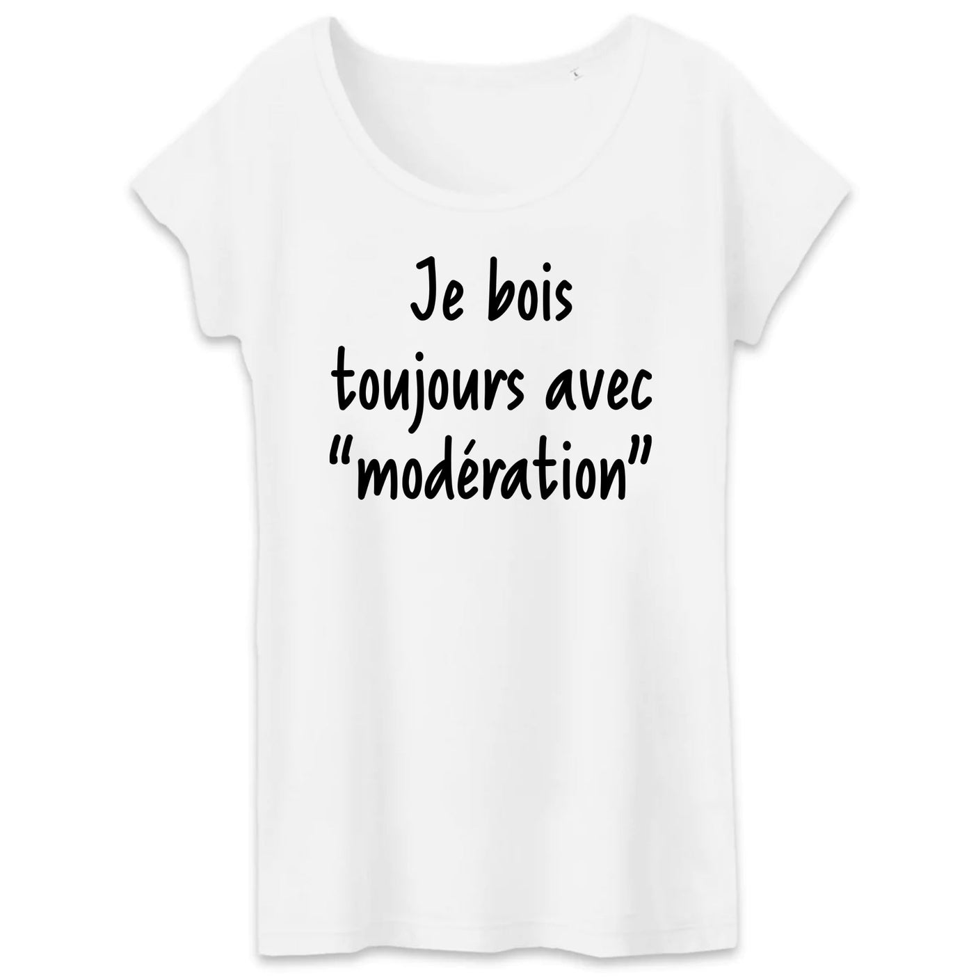 T-Shirt Femme Je bois toujours avec modération