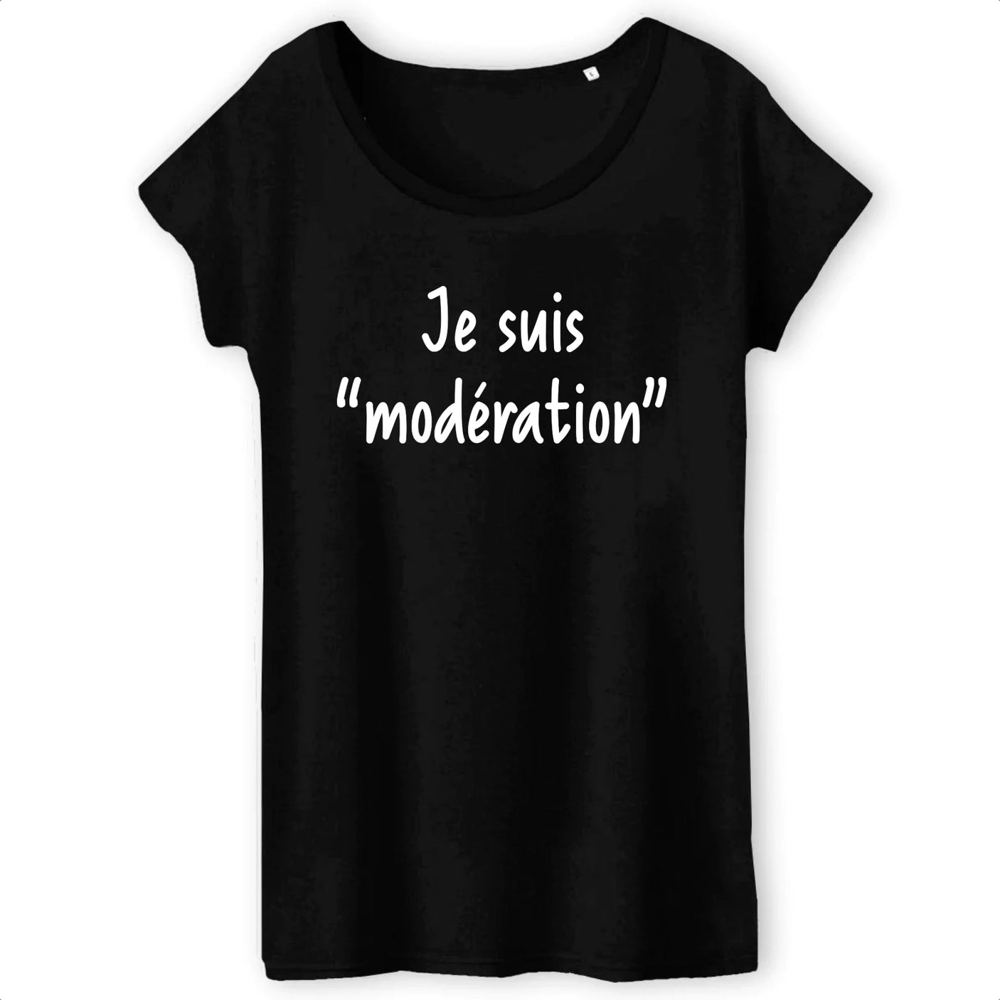 T-Shirt Femme Je suis modération