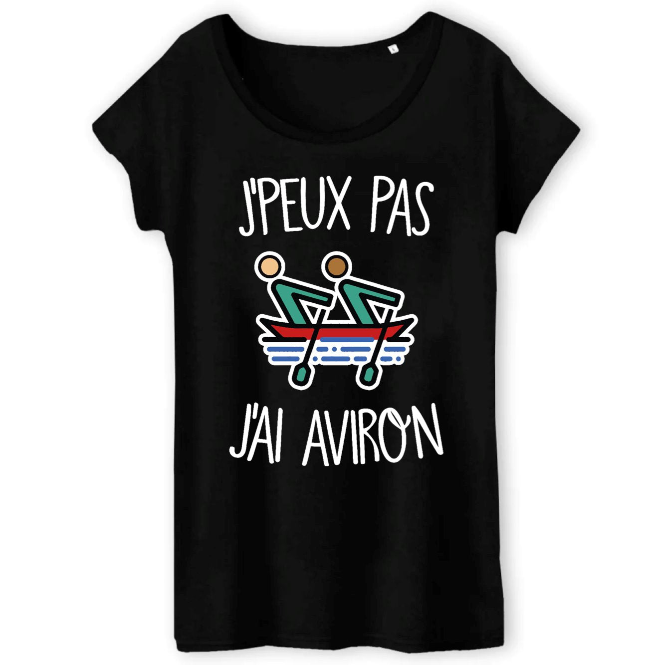 T-Shirt Femme J'peux pas j'ai aviron