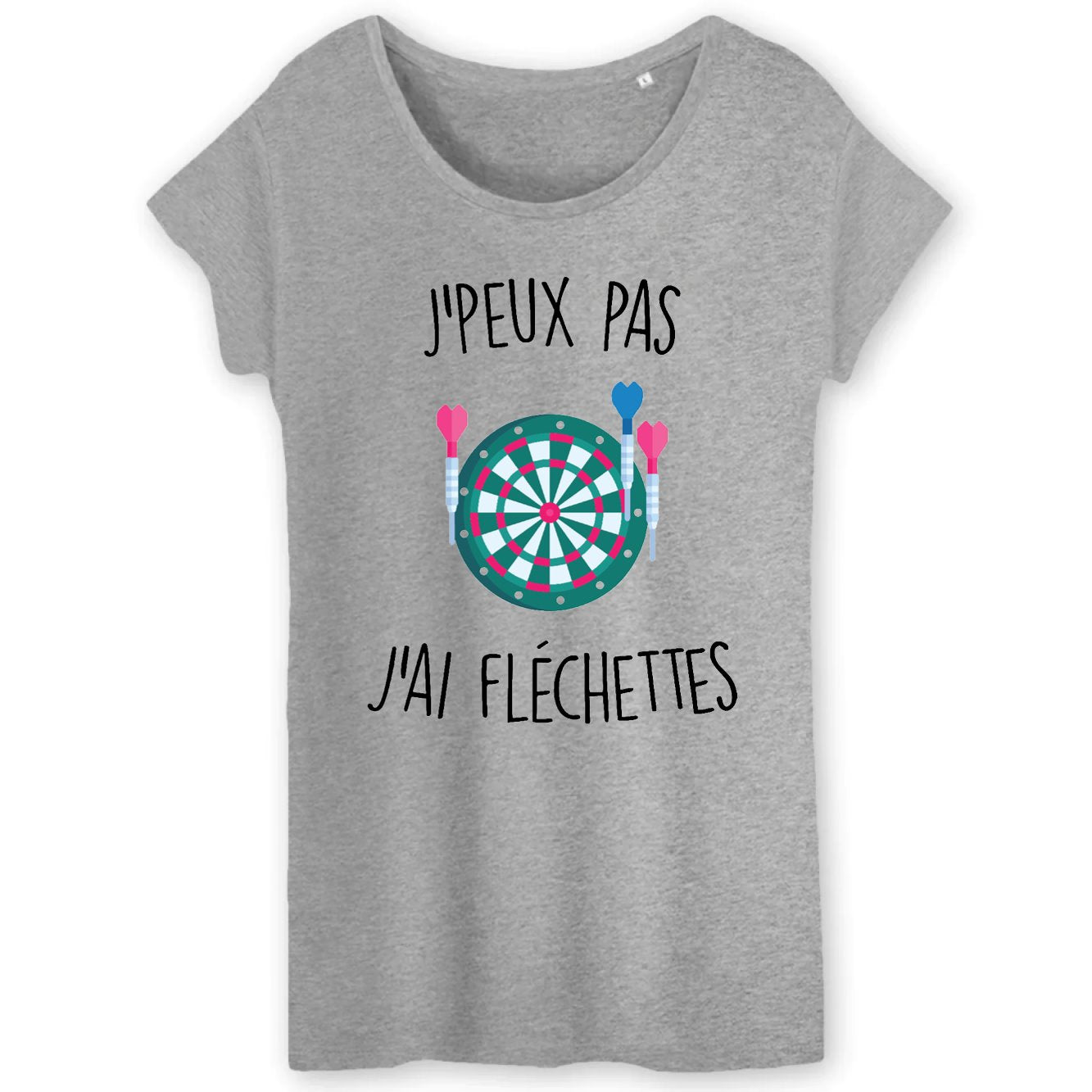 T-Shirt Femme J'peux pas j'ai fléchettes