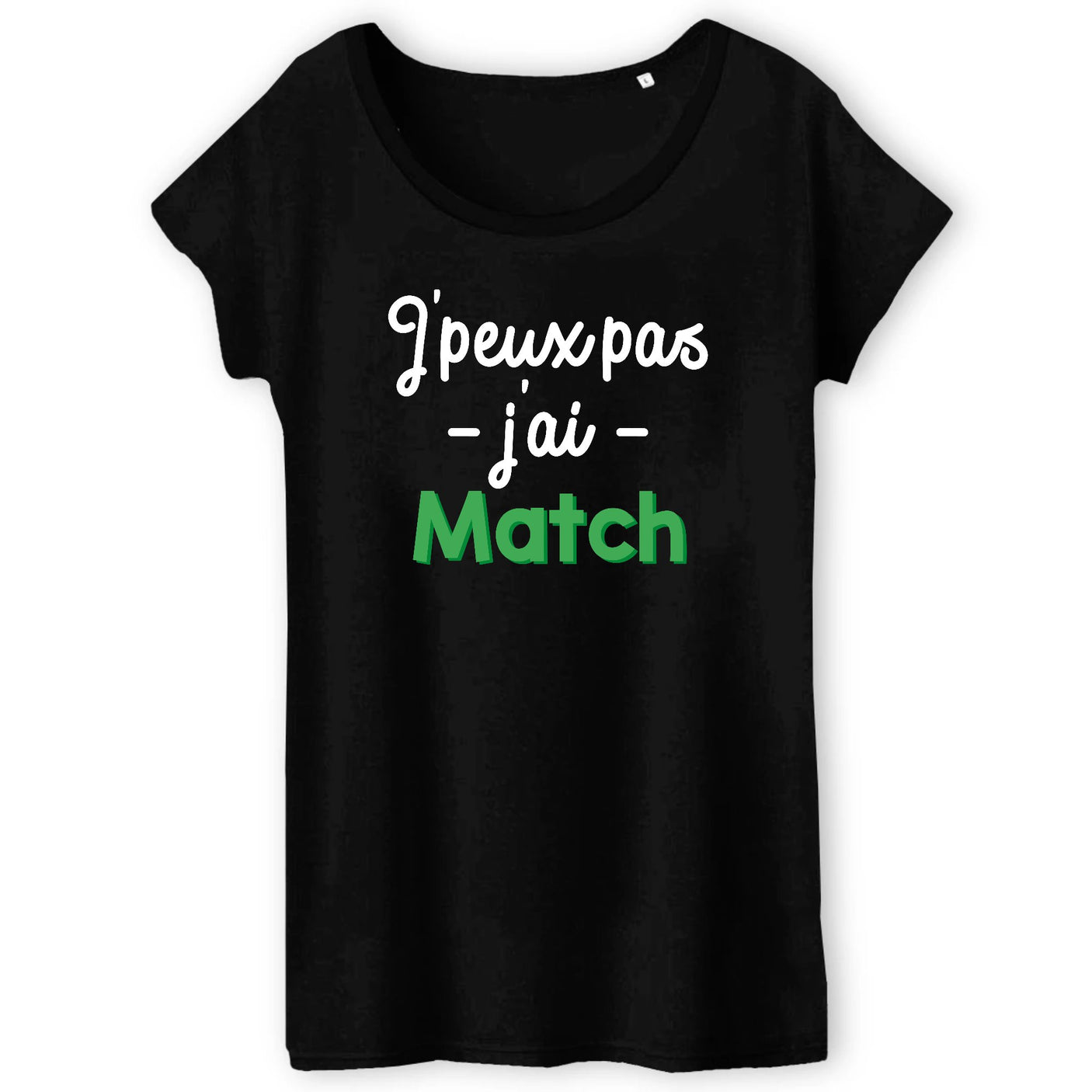 T-Shirt Femme J'peux pas j'ai match