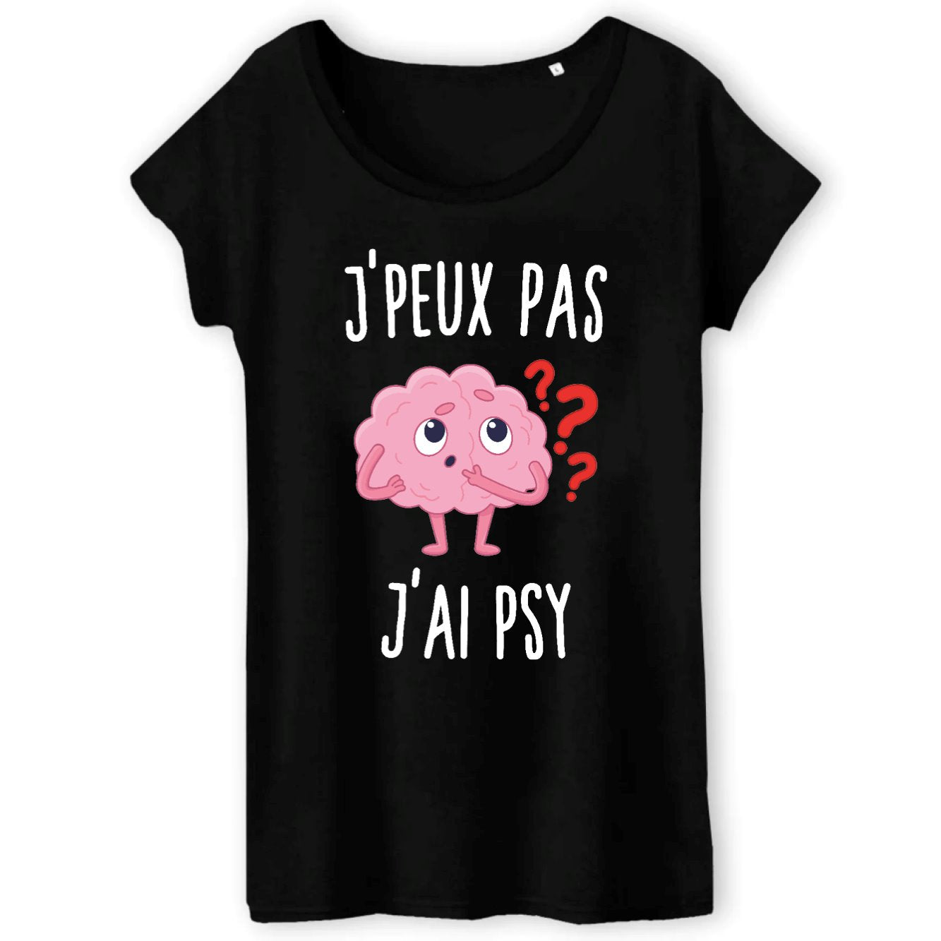 T-Shirt Femme J'peux pas j'ai psy