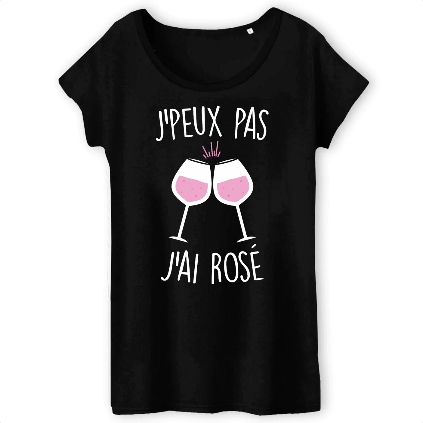 T-Shirt Femme J'peux pas j'ai rosé