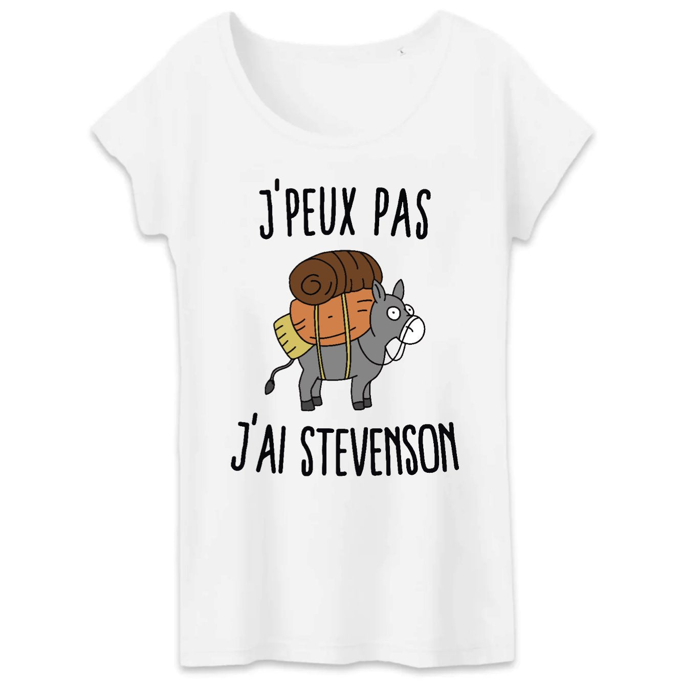 T-Shirt Femme J'peux pas j'ai Stevenson
