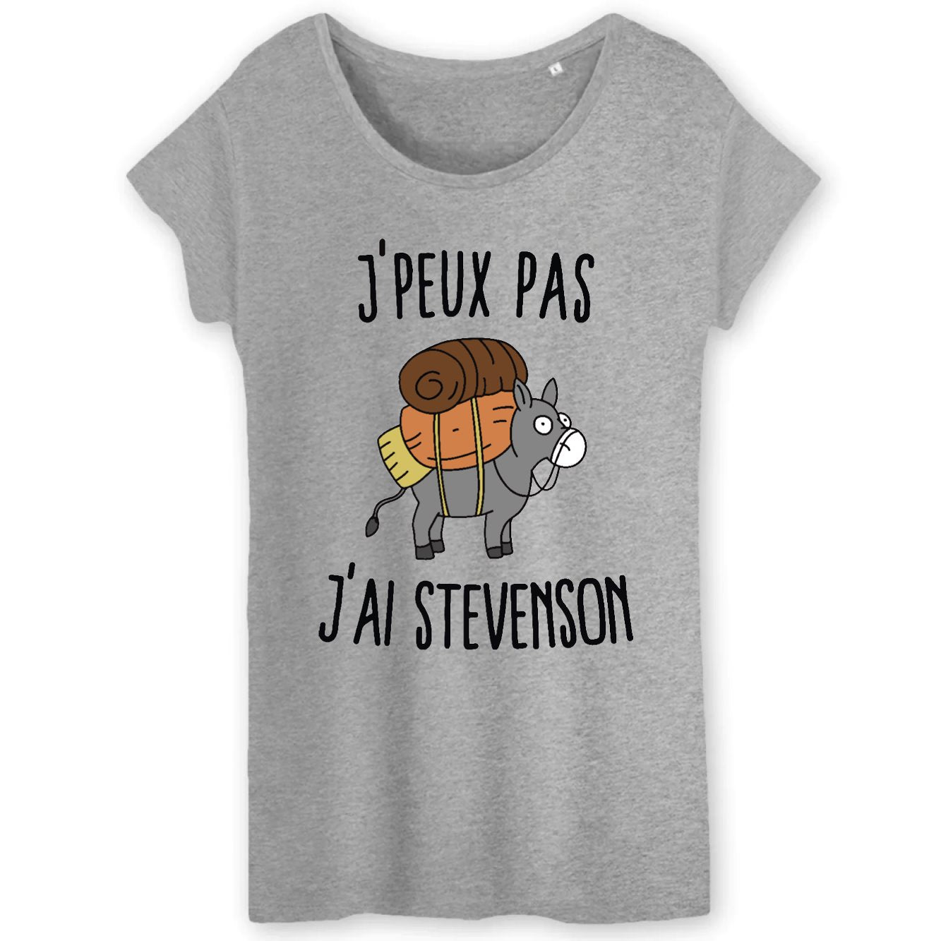 T-Shirt Femme J'peux pas j'ai Stevenson