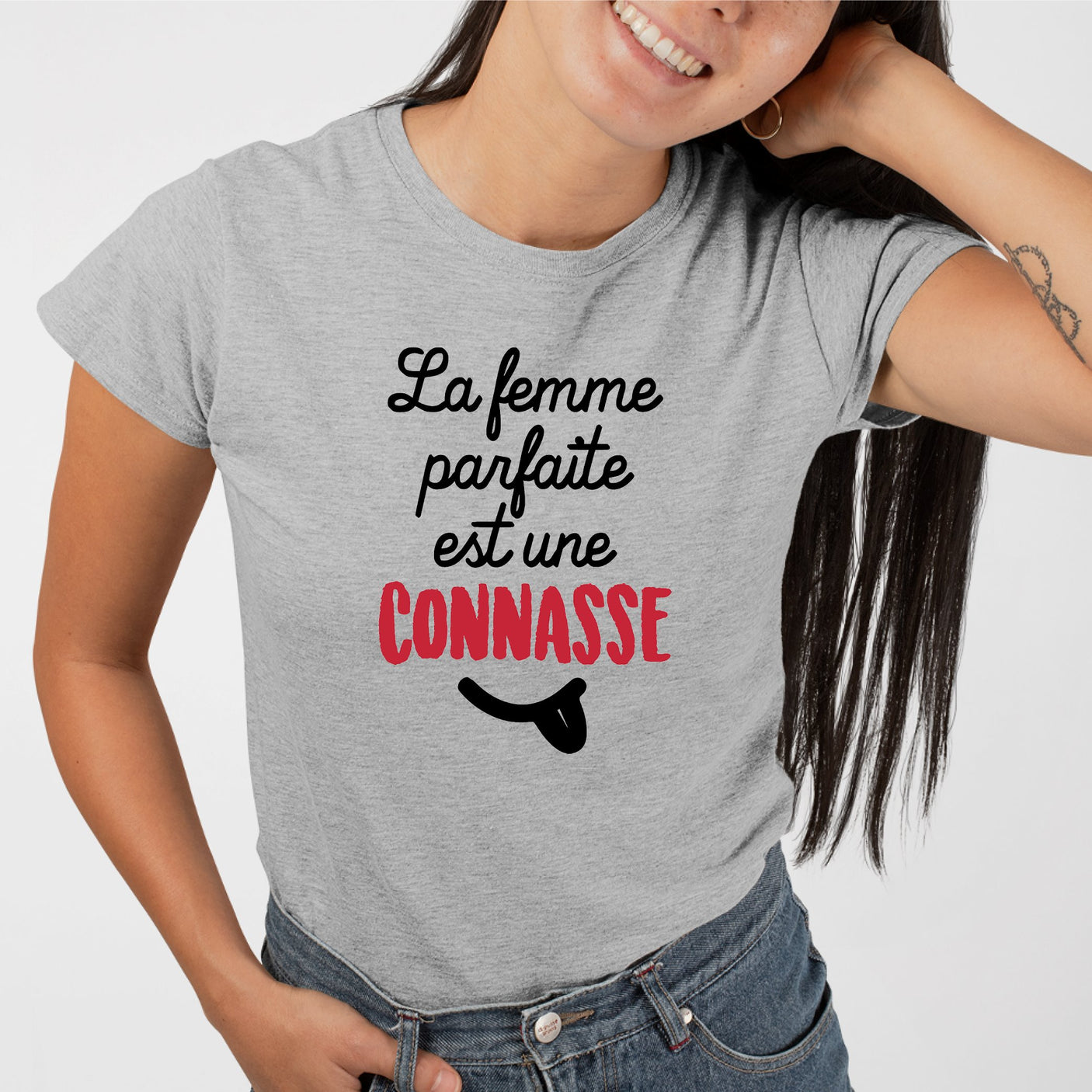 T-Shirt Femme La femme parfaite est une connasse Gris