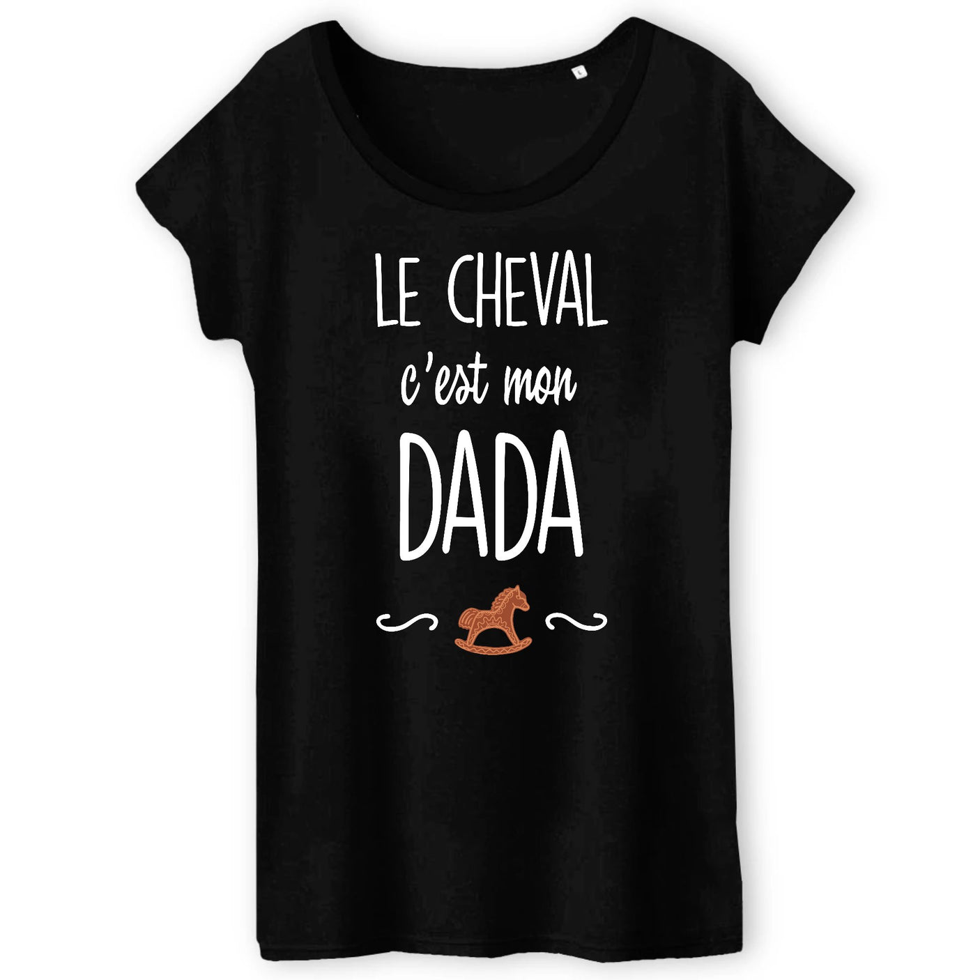 T-Shirt Femme Le cheval c'est mon dada