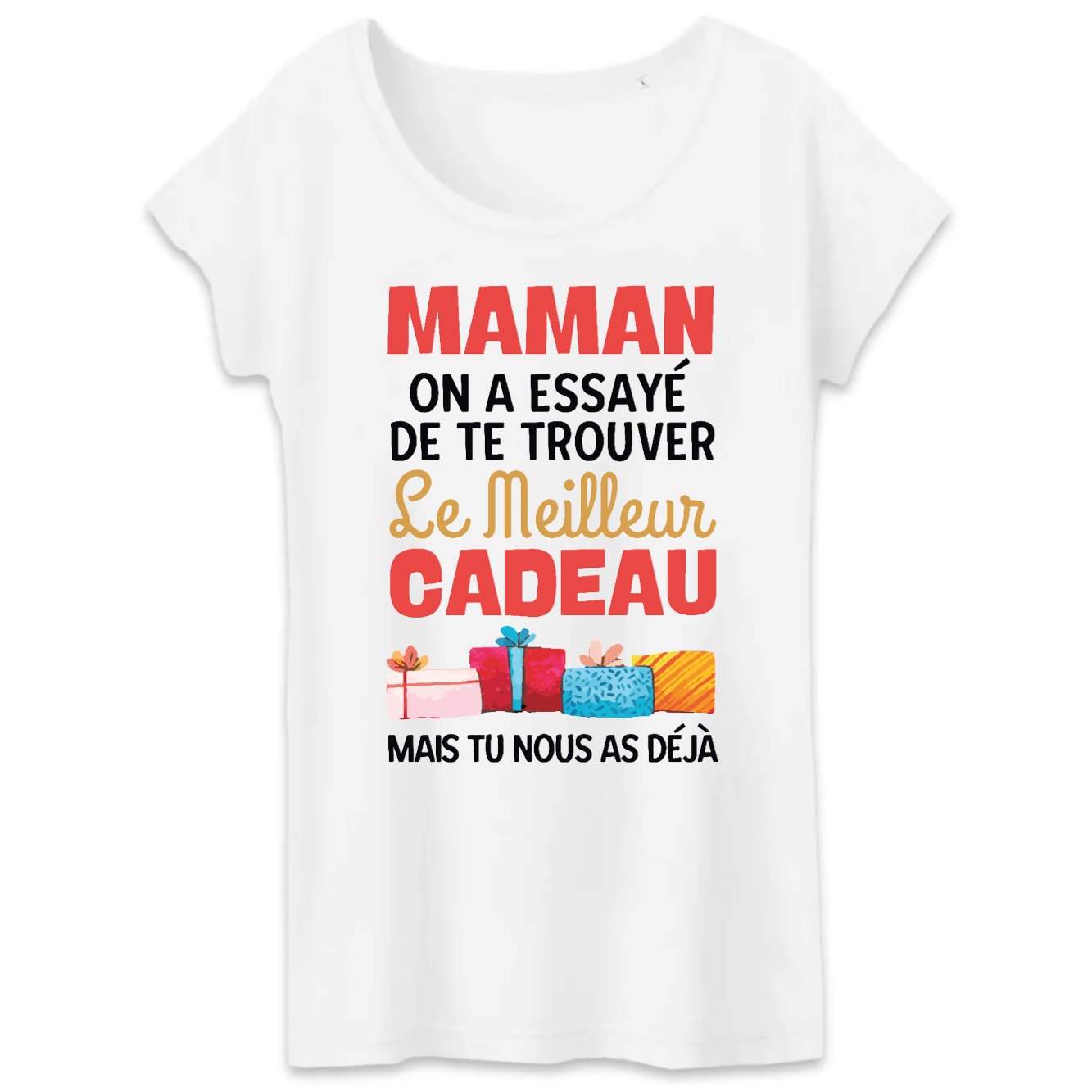T-Shirt Femme Le meilleur cadeau pour maman
