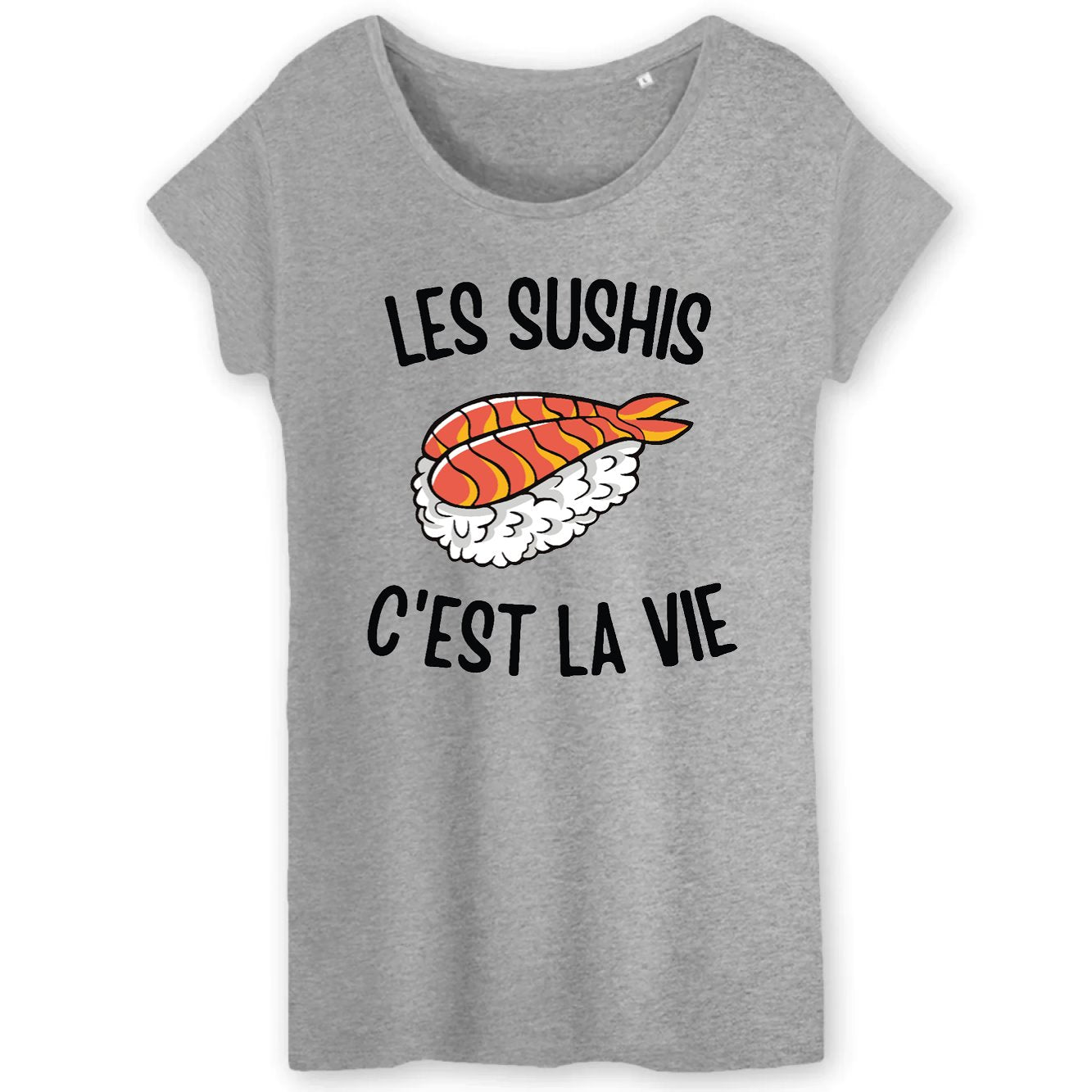 T-Shirt Femme Les sushis c'est la vie