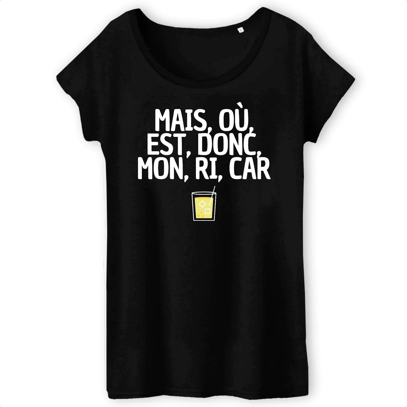 T-Shirt Femme Mais, où, est, donc, mon, ri, car