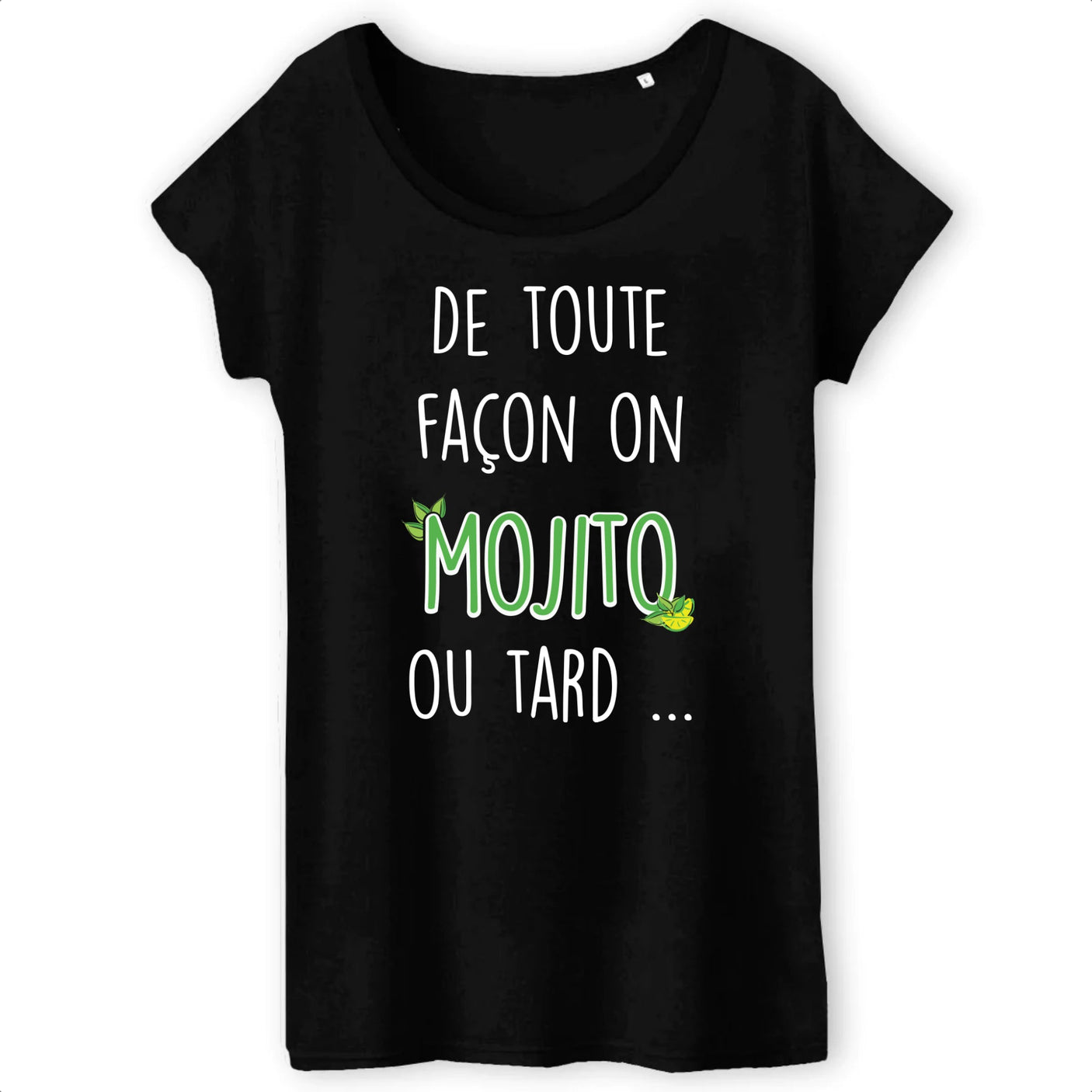 T-Shirt Femme Mojito ou tard