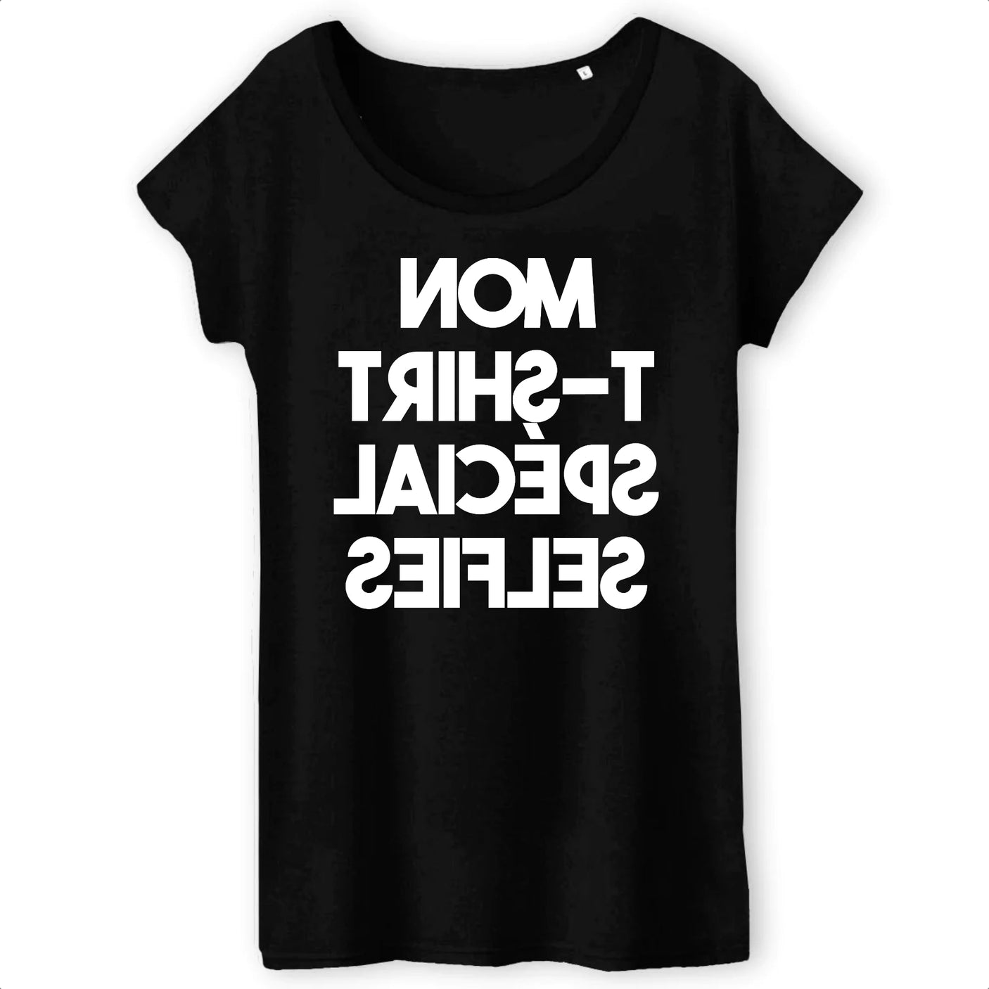 T-Shirt Femme Mon tee-shirt à selfies