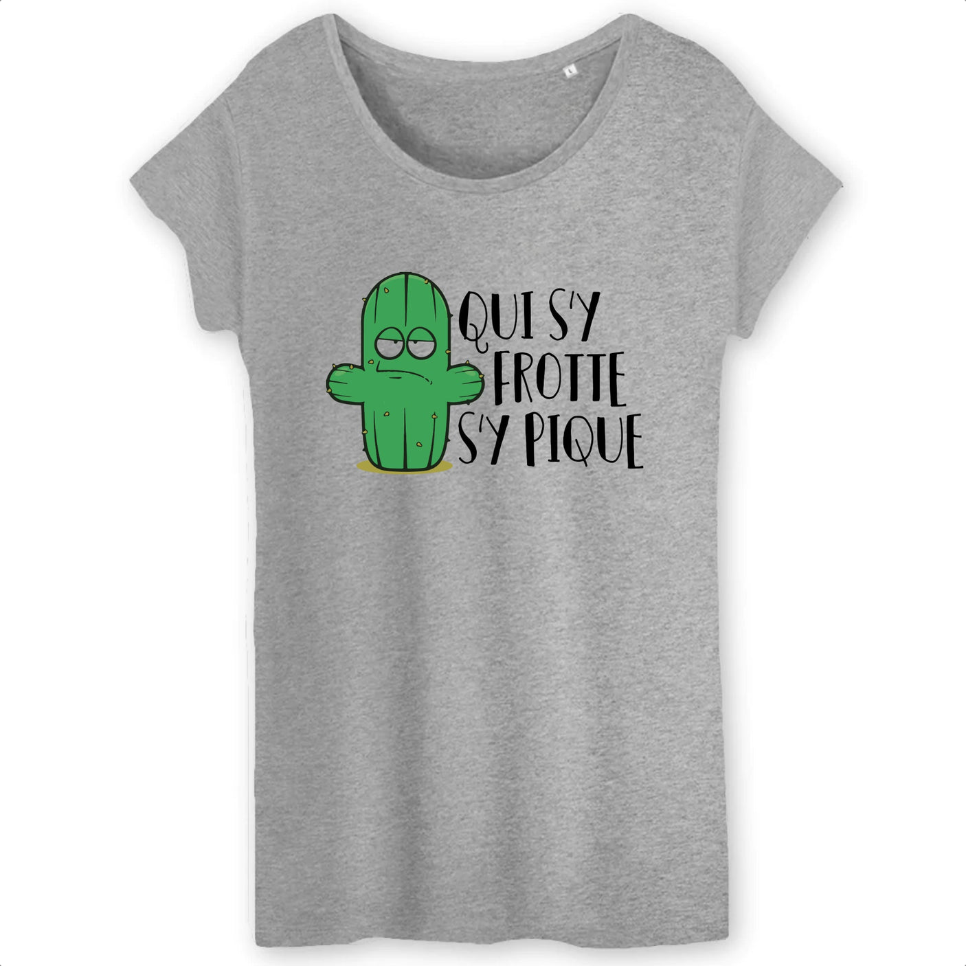 T-Shirt Femme Qui s'y frotte s'y pique