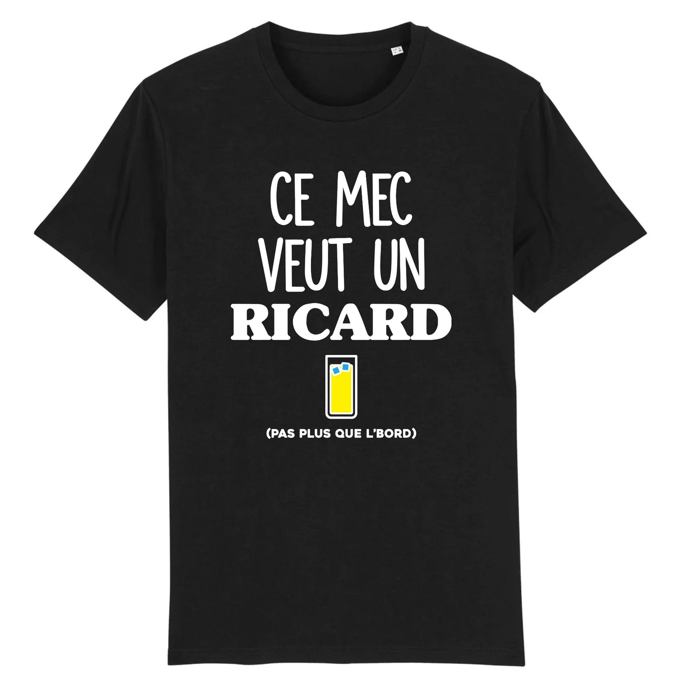 T-Shirt Homme Ce mec veut un Ricard