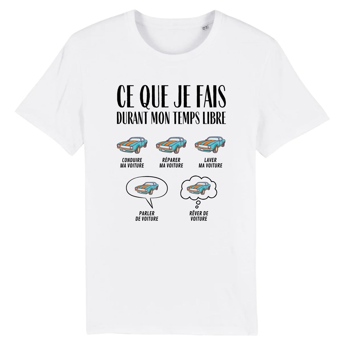 T-Shirt Homme Ce que je fais durant mon temps libre Voiture
