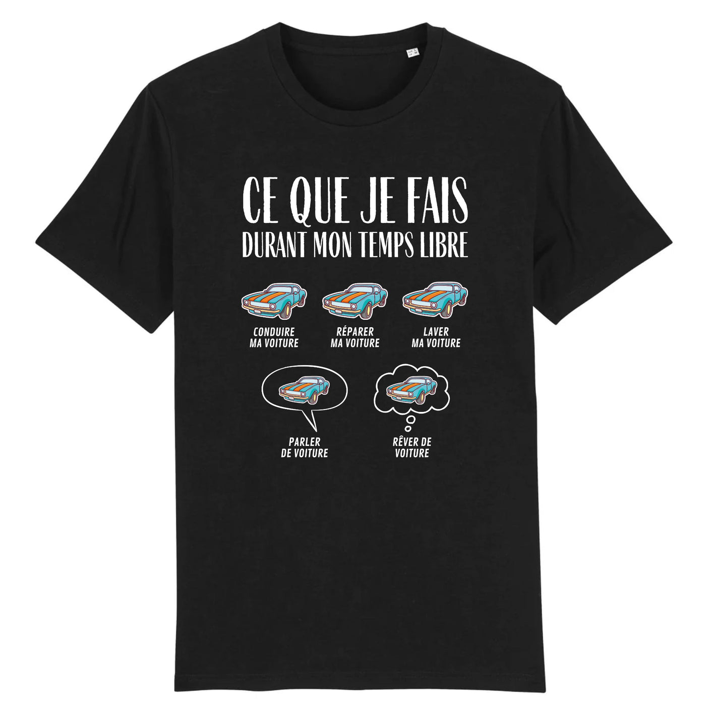 T-Shirt Homme Ce que je fais durant mon temps libre Voiture
