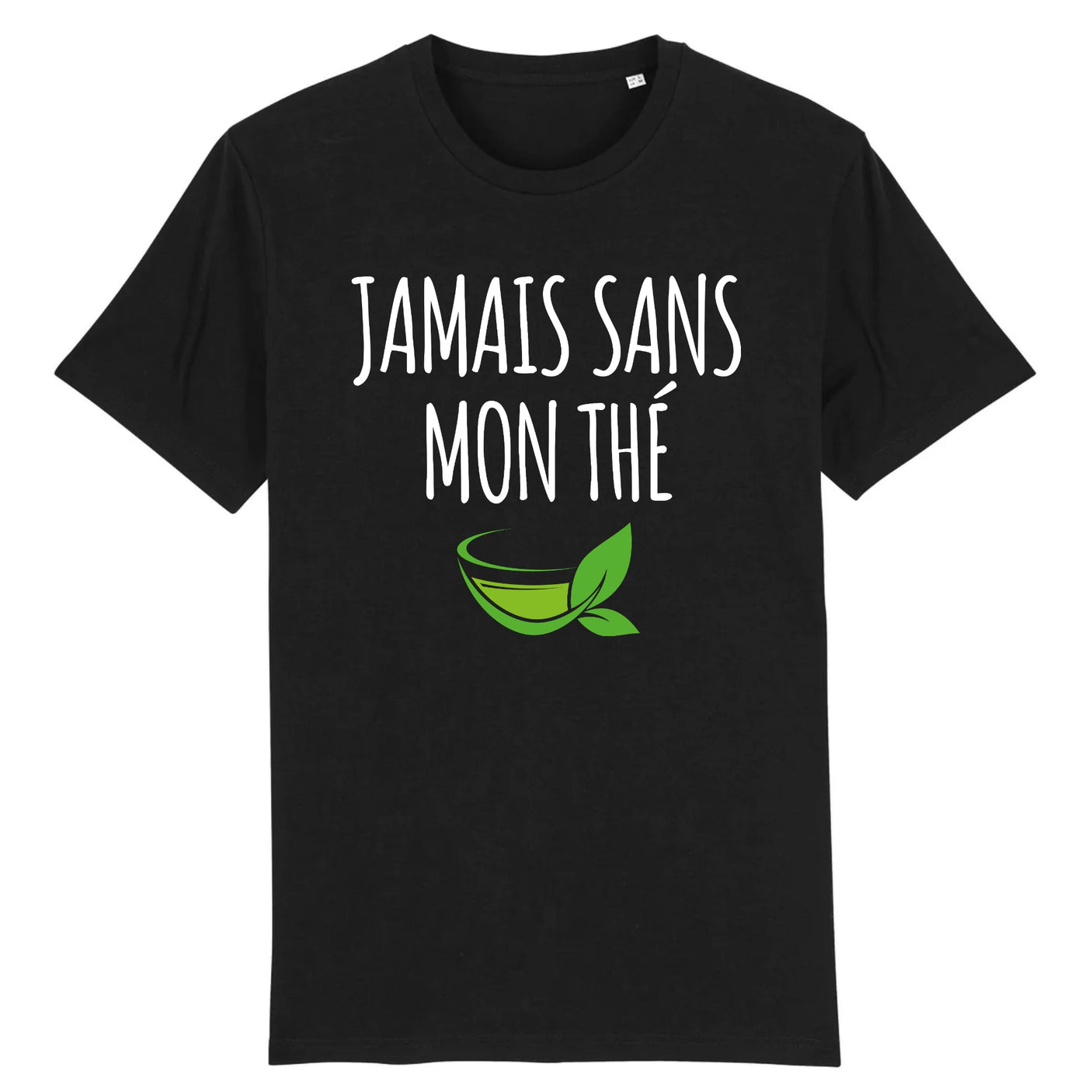 T-Shirt Homme Jamais sans mon thé