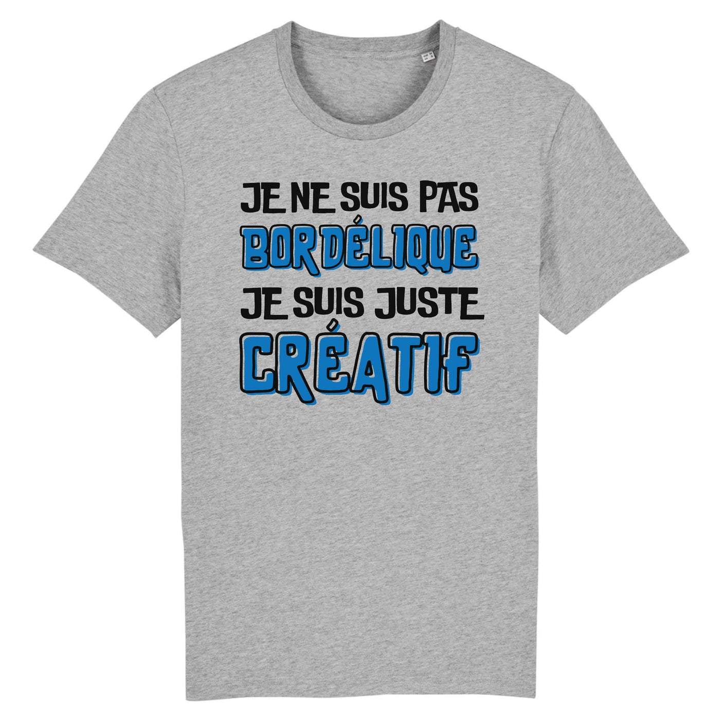 T-Shirt Homme Je ne suis pas bordélique je suis créatif