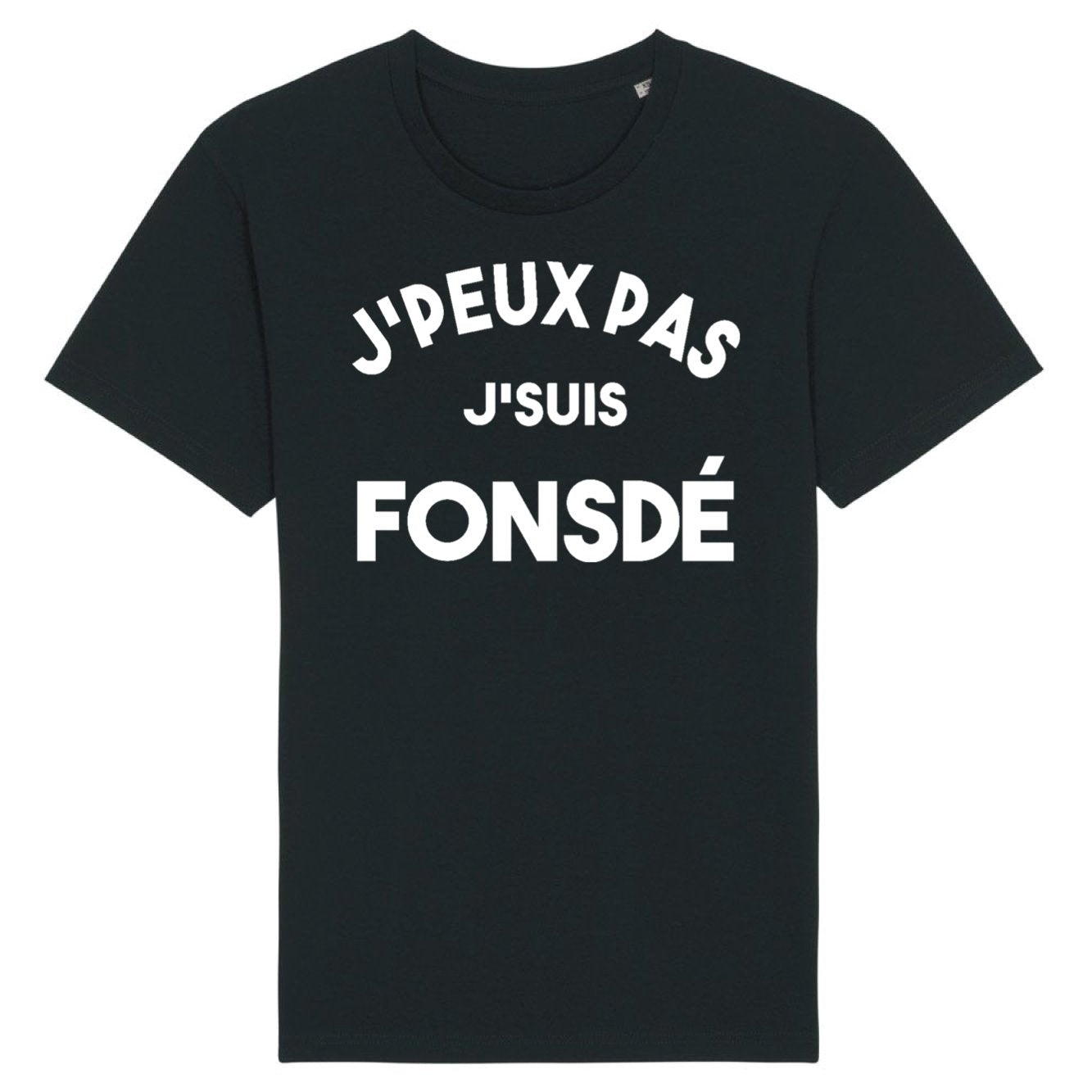 T-Shirt Homme J'peux pas j'suis fonsdé