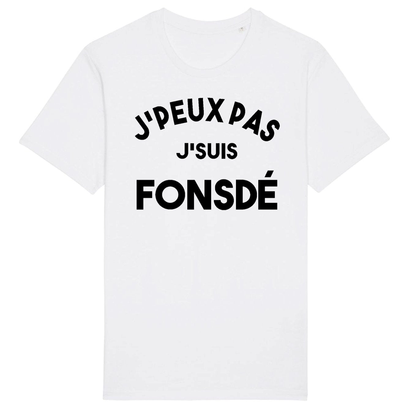 T-Shirt Homme J'peux pas j'suis fonsdé