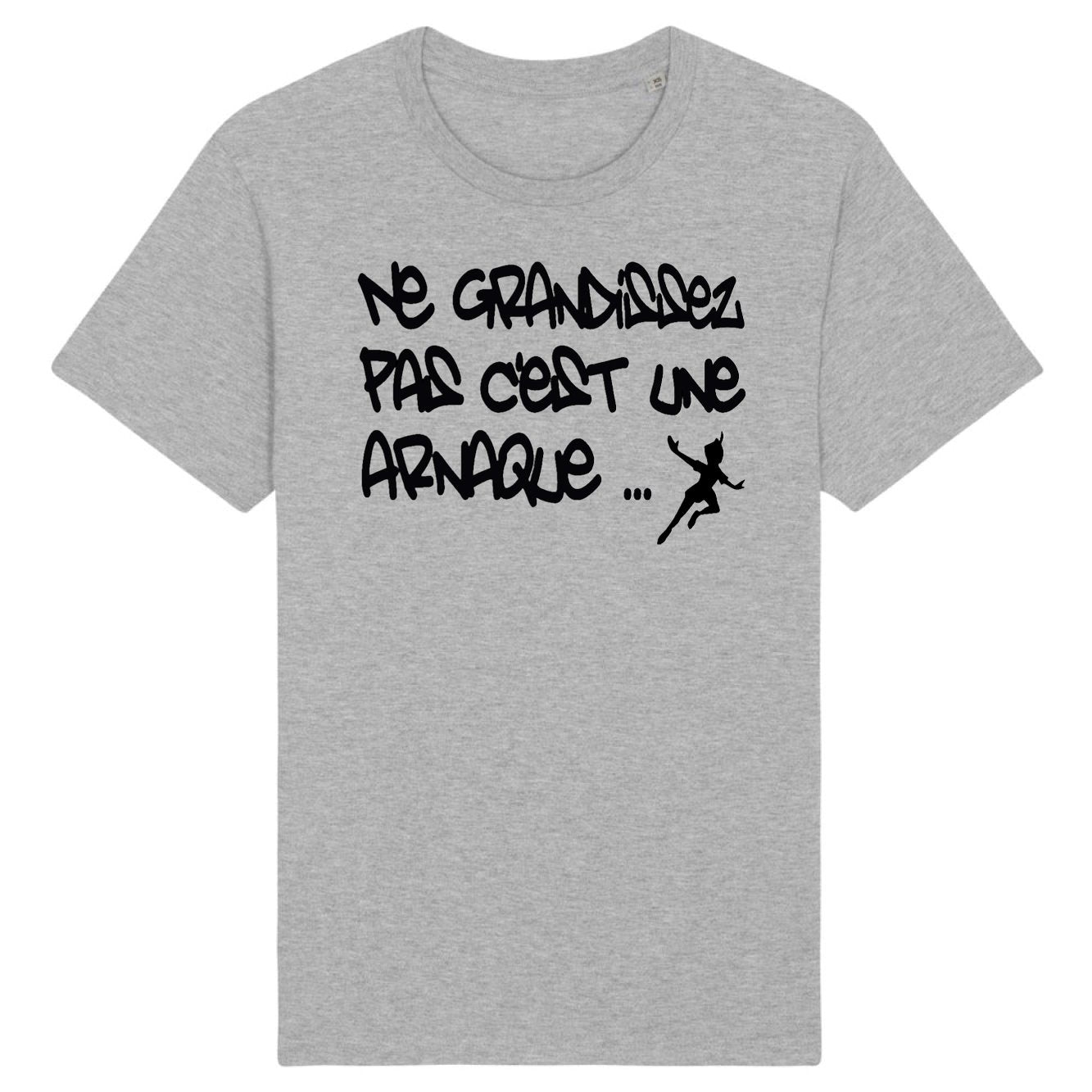 T-Shirt Homme Ne grandissez pas c'est une arnaque