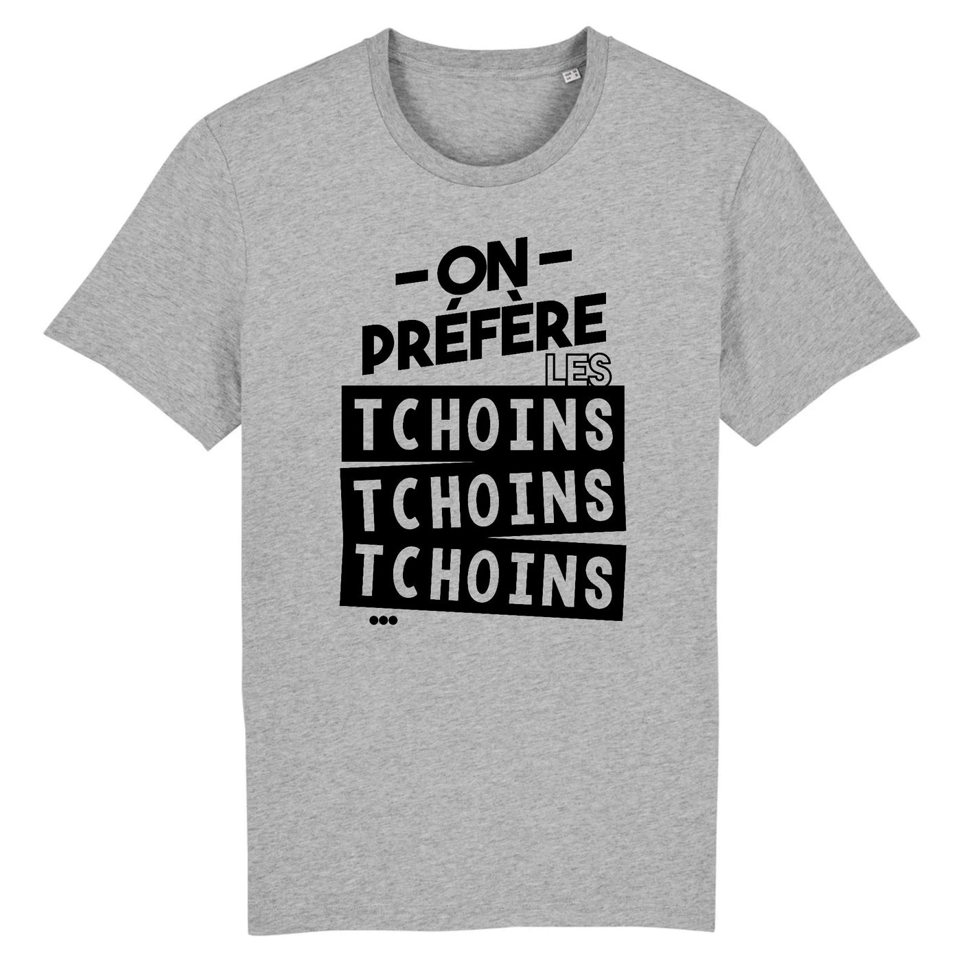T-Shirt Homme On préfère les tchoins
