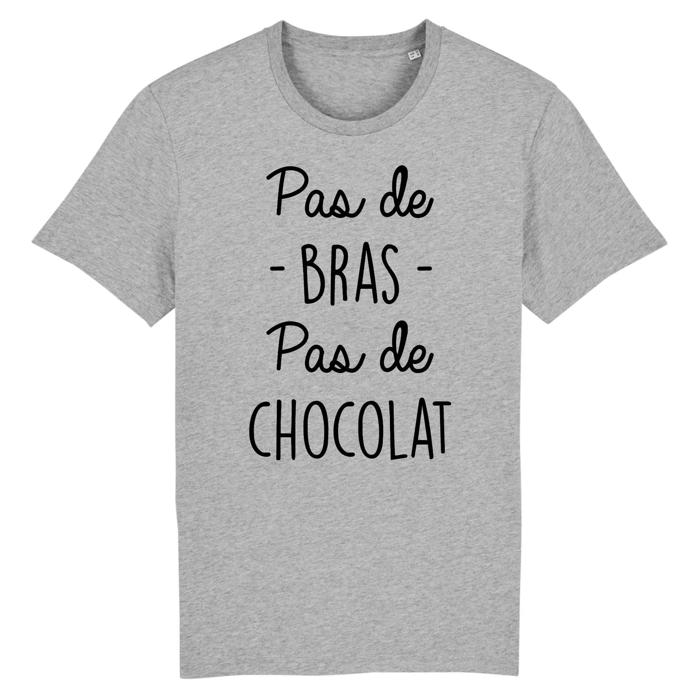 T-Shirt Homme Pas de bras pas de chocolat