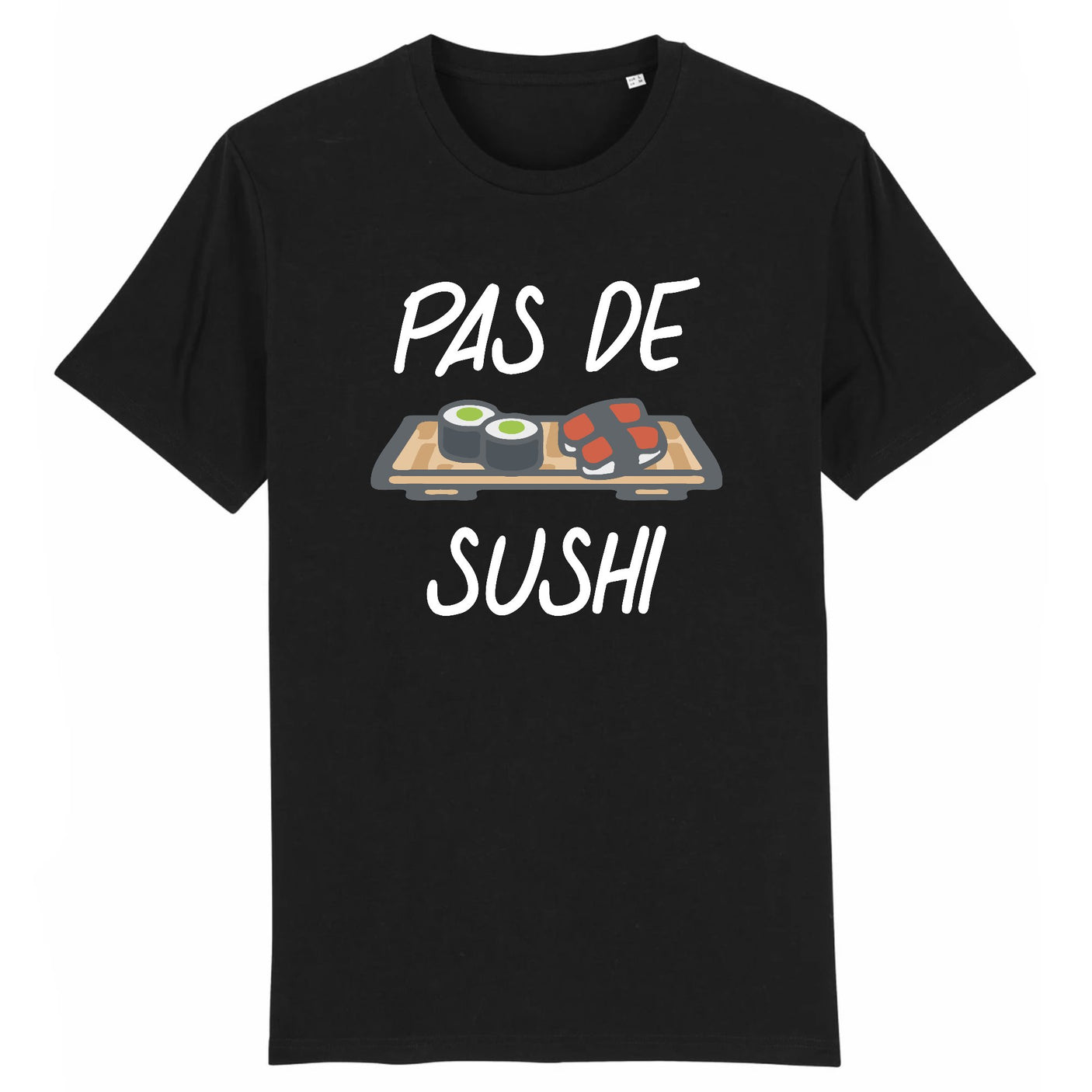 T-Shirt Homme Pas de sushi