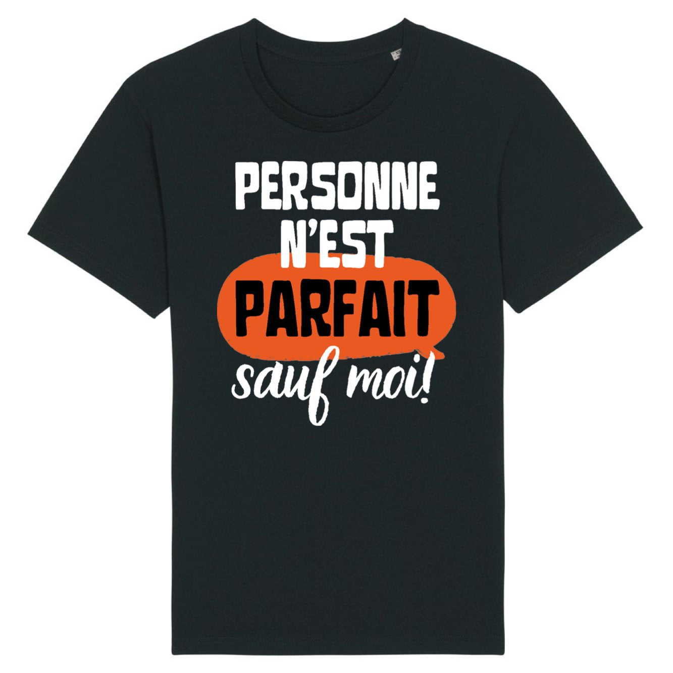 T-Shirt Homme Personne n'est parfait