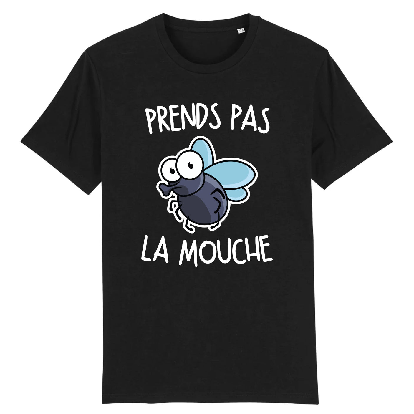 T-Shirt Homme Prends pas la mouche