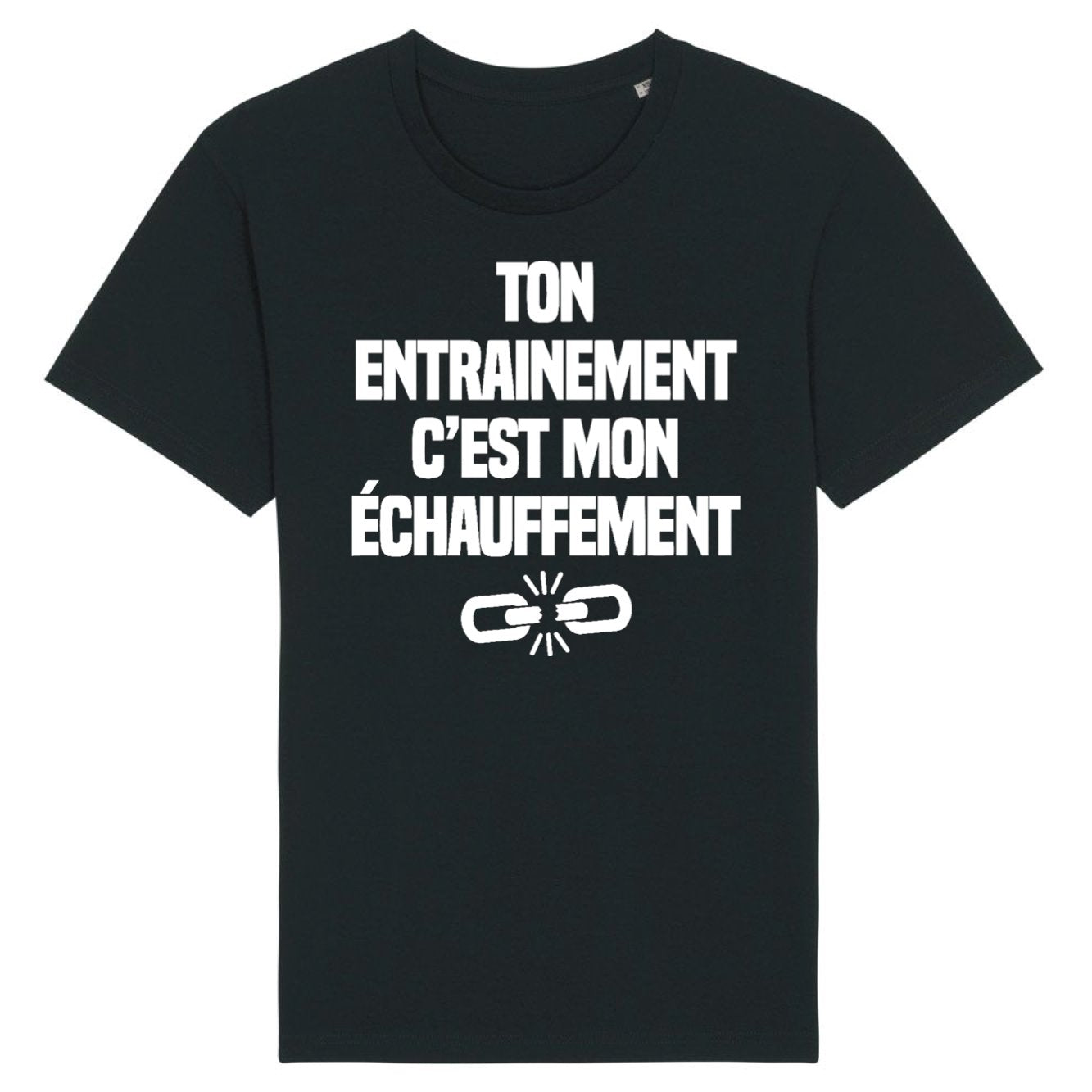 T-Shirt Homme Ton entraînement c'est mon échauffement
