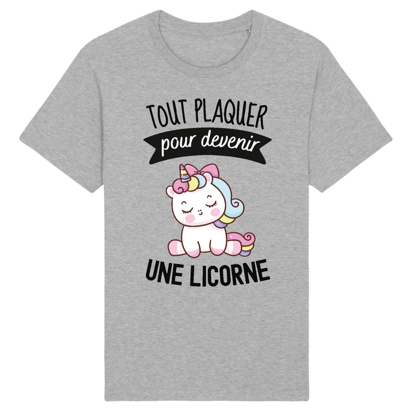 T-Shirt Homme Tout plaquer pour devenir une licorne