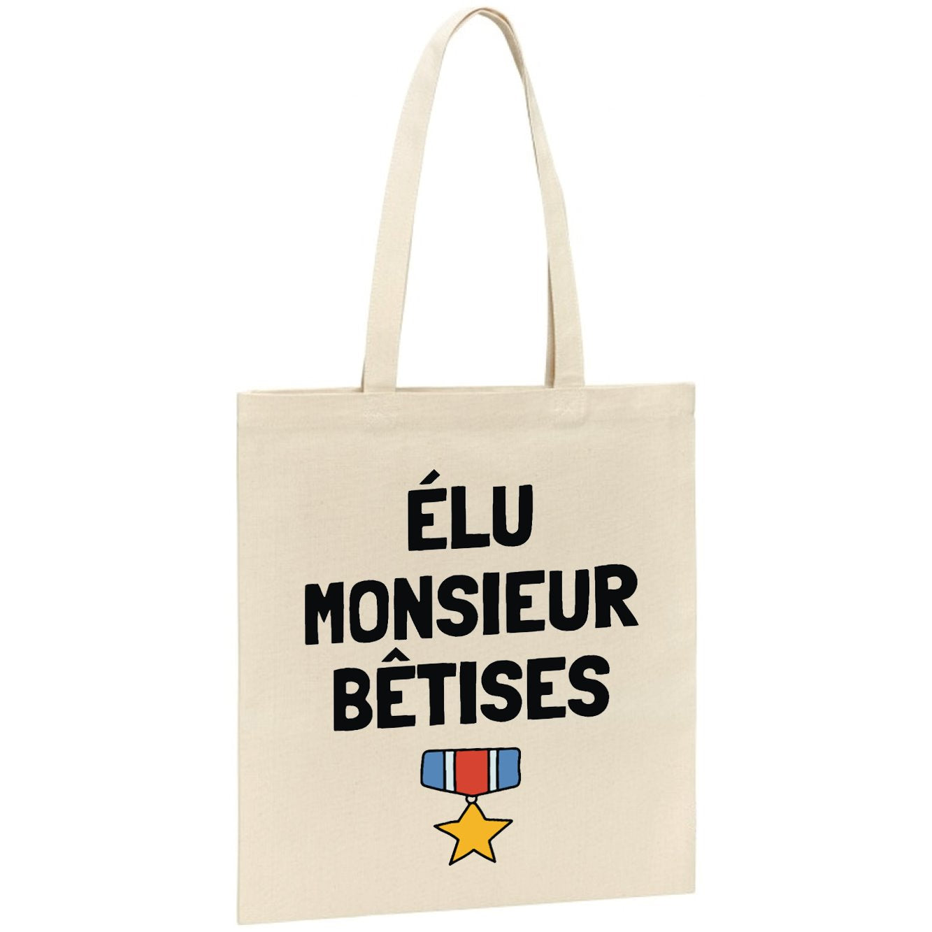 Tote bag Élu monsieur bêtises