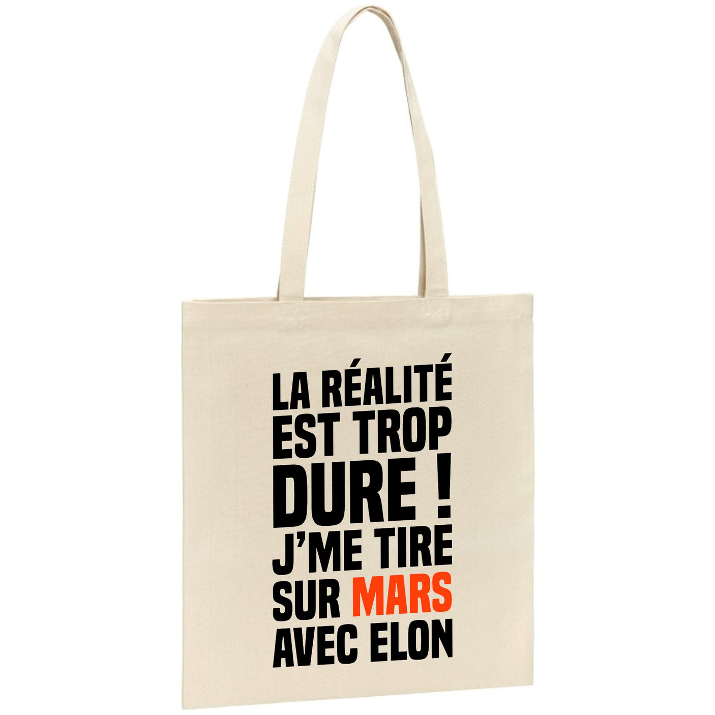 Tote bag J'me tire sur Mars avec Elon