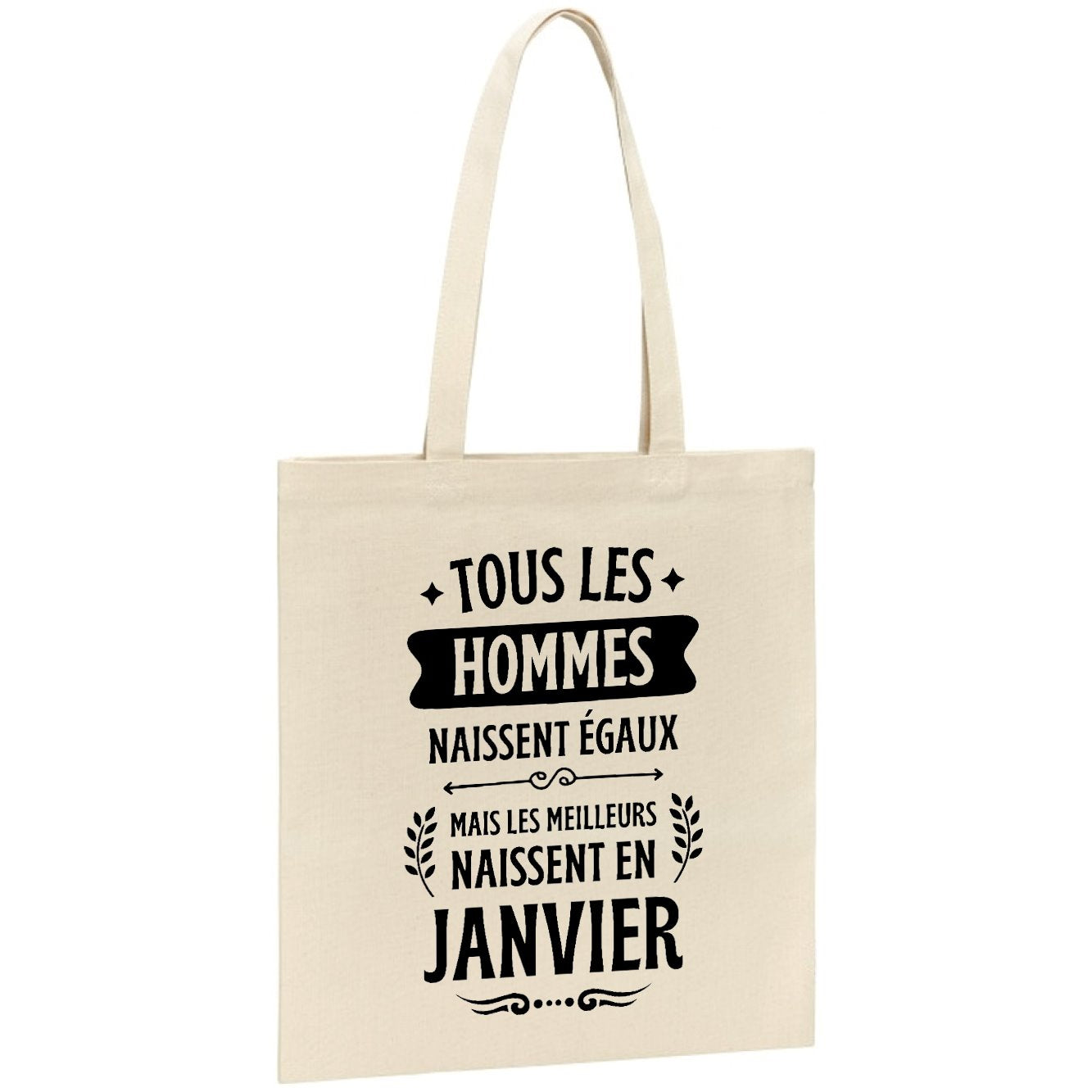 Tote bag Tous les hommes naissent égaux les meilleurs en janvier