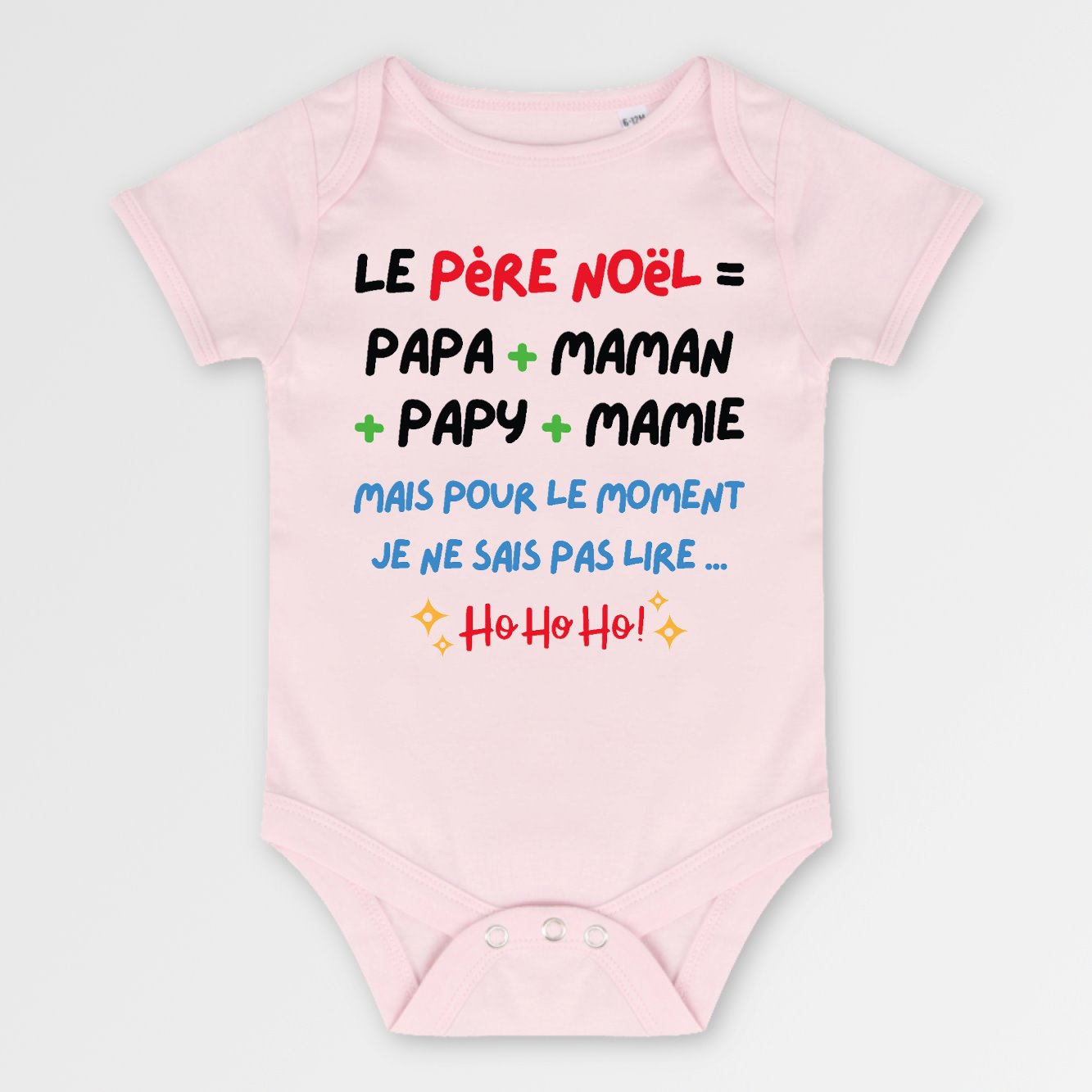 Body Bébé Le Père Noël c'est papa maman papy mamie Rose