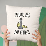 Coussin J'peux pas j'ai échecs Beige