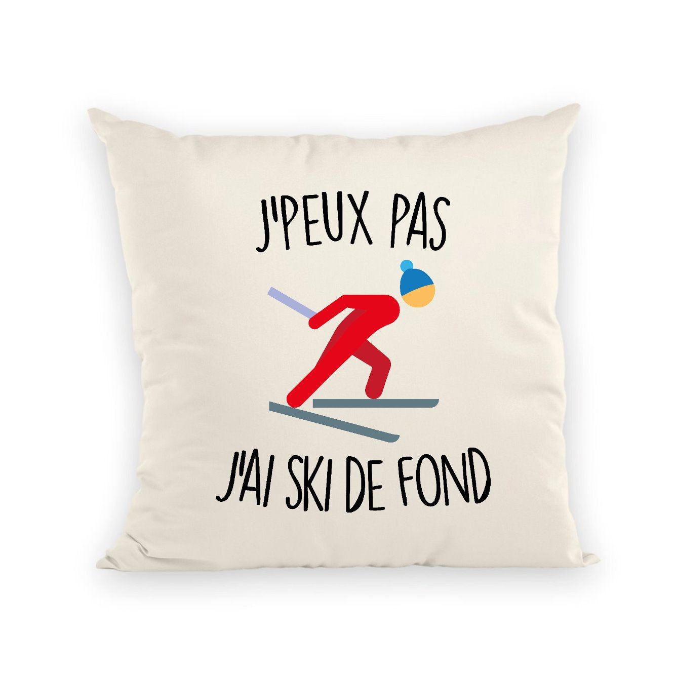 Coussin J'peux pas j'ai ski de fond 