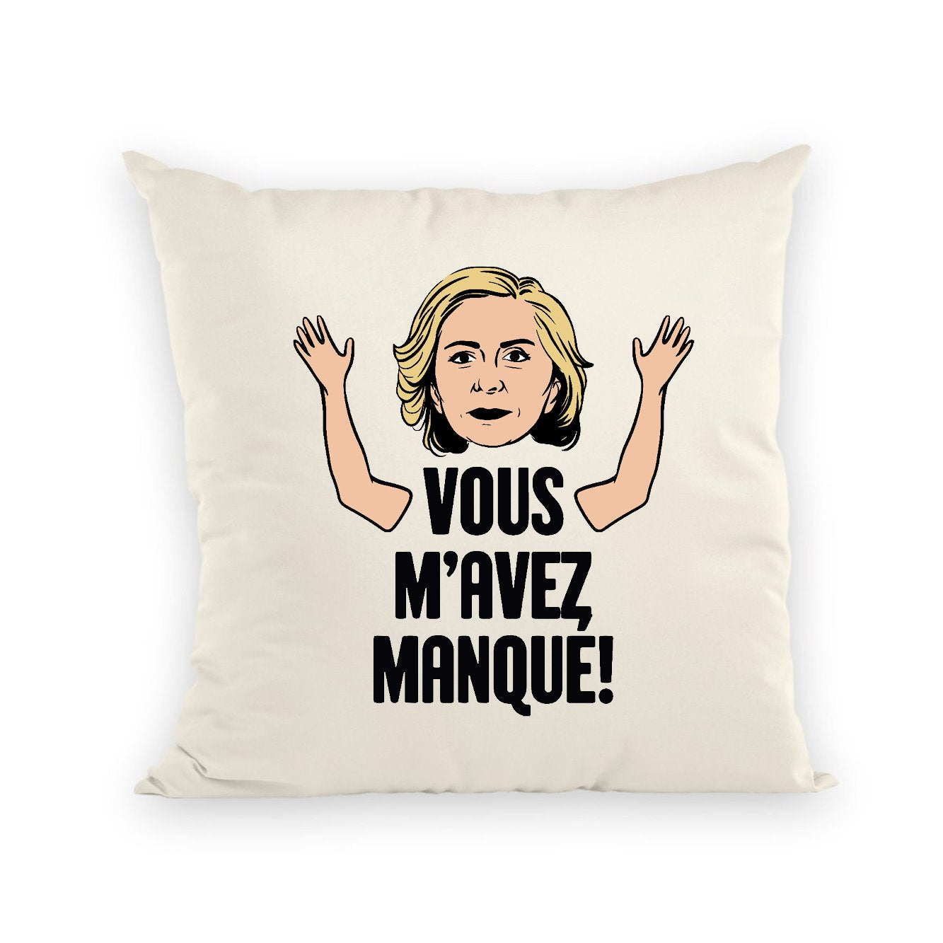 Coussin Vous m'avez manqué 