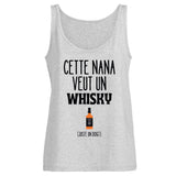 Débardeur Femme Cette nana veut un whisky 