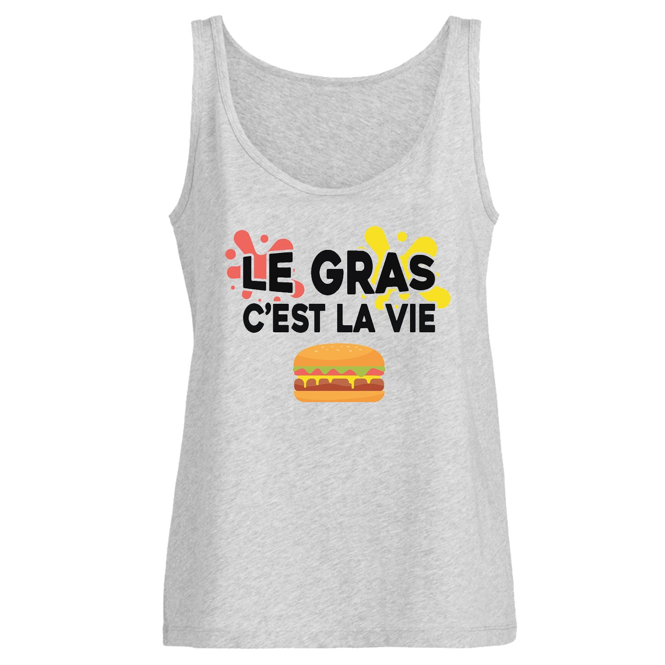 Débardeur Femme Le gras c'est la vie 