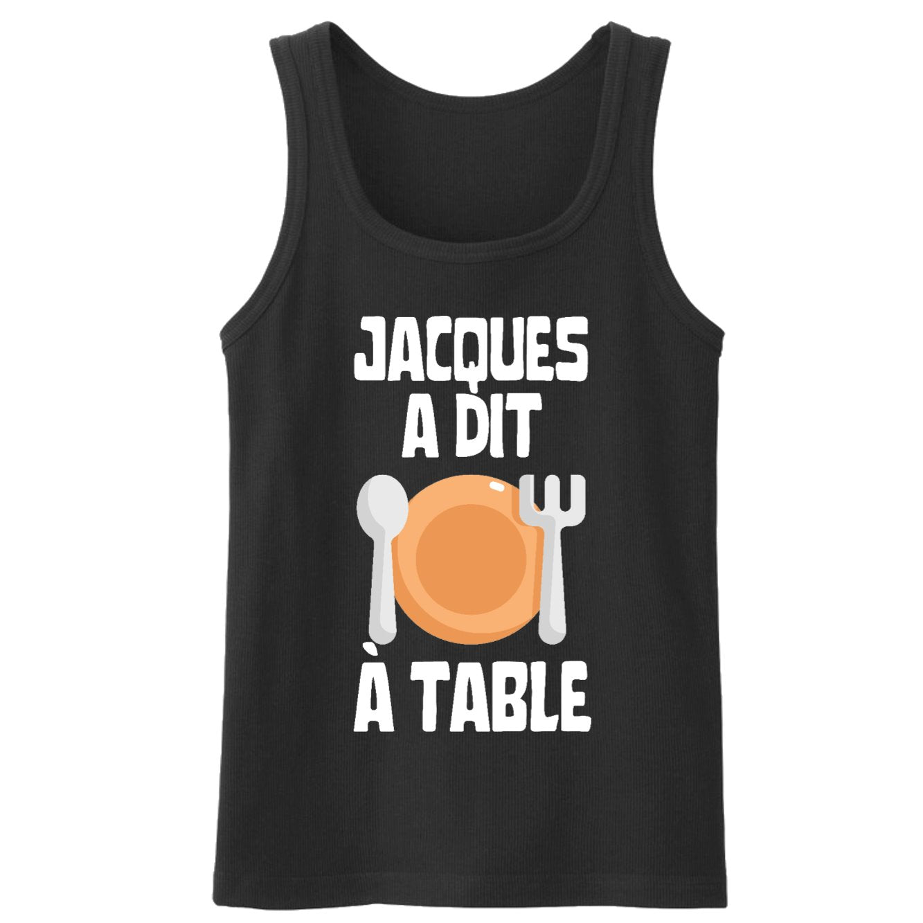 Débardeur Homme Jacques a dit à table 