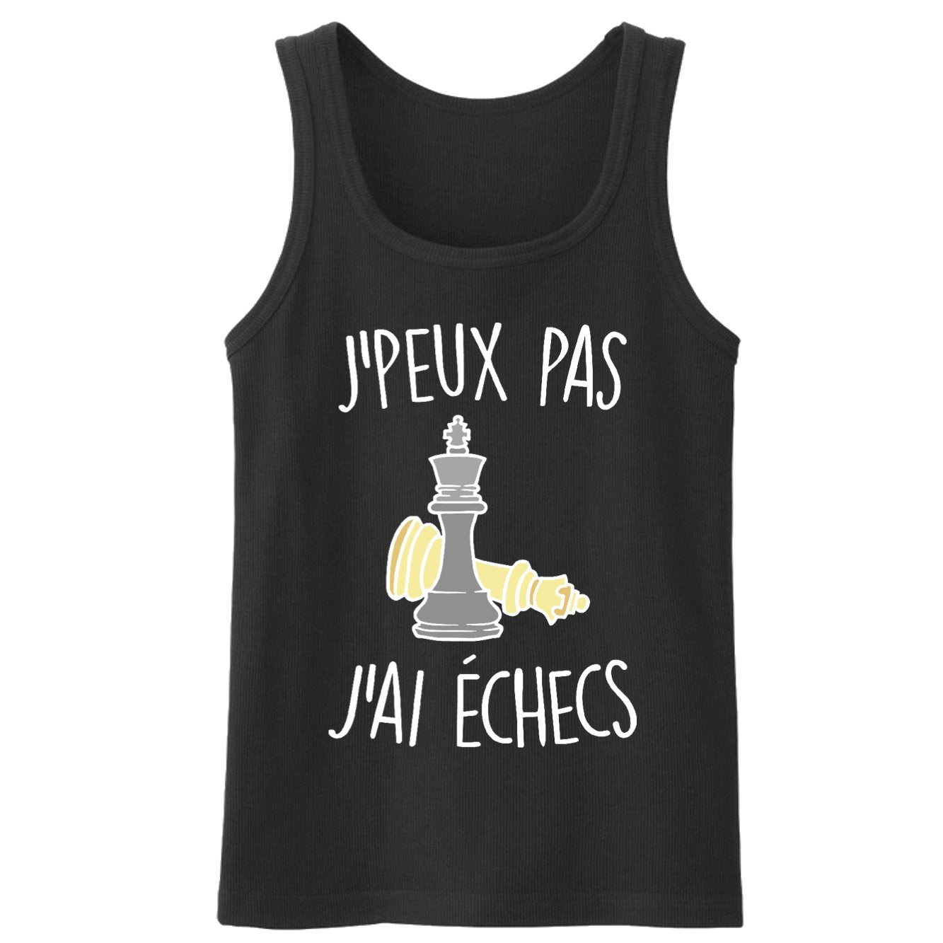 Débardeur Homme J'peux pas j'ai échecs 