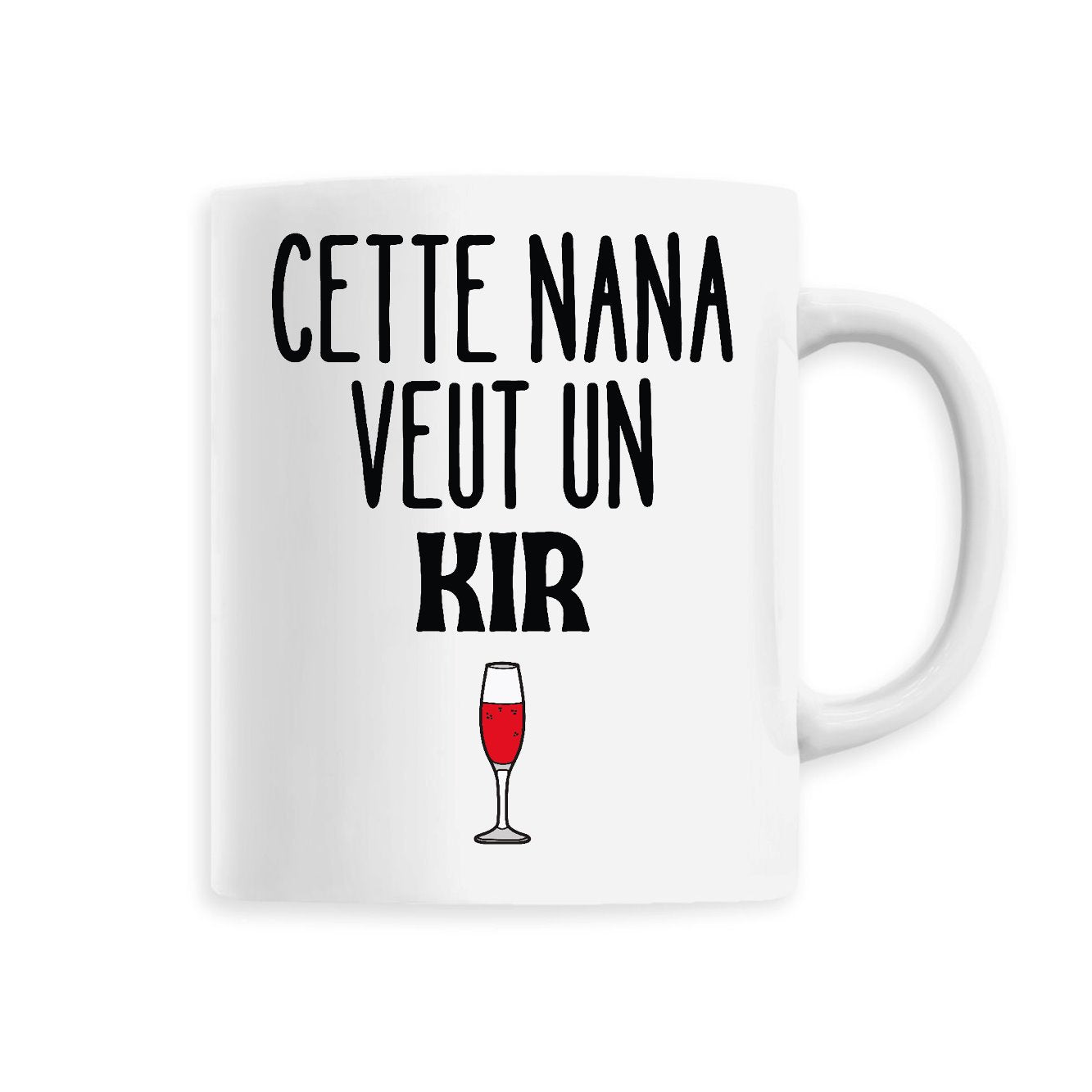 Mug Cette nana veut un kir 