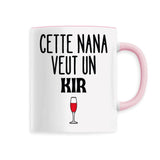 Mug Cette nana veut un kir 