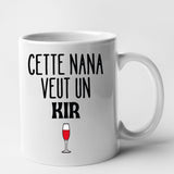 Mug Cette nana veut un kir Blanc