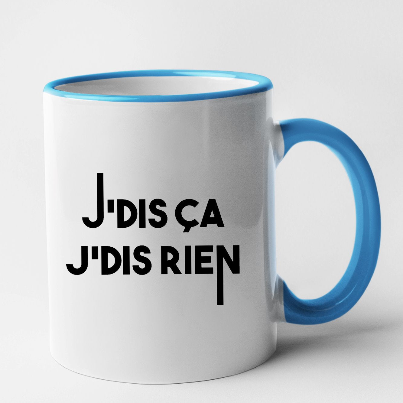 Mug Je dis ça je dis rien Bleu