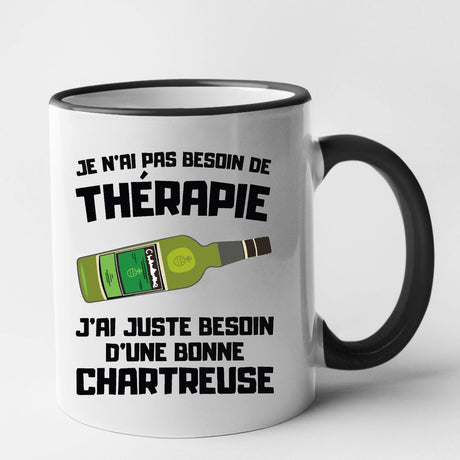 Mug Je n'ai pas besoin de thérapie juste d'une chartreuse Noir