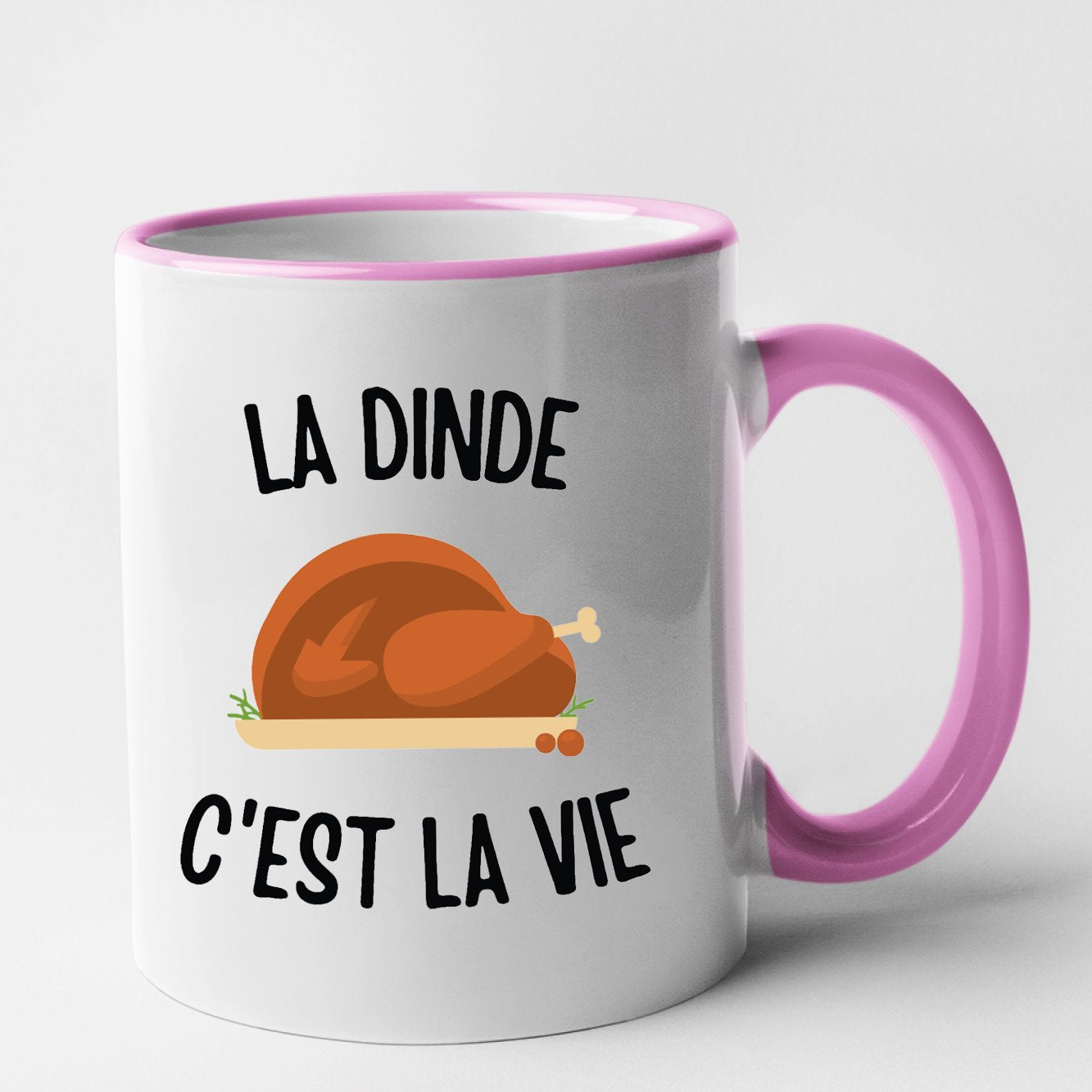 Mug La dinde c'est la vie Rose